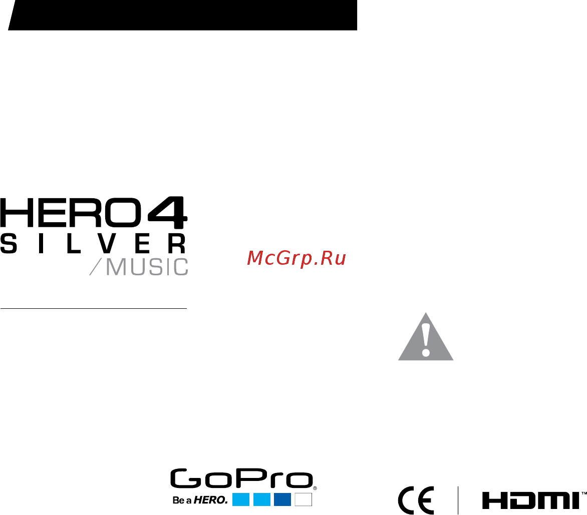 Gopro HERO4 Silver Music Краткая инструкция онлайн
