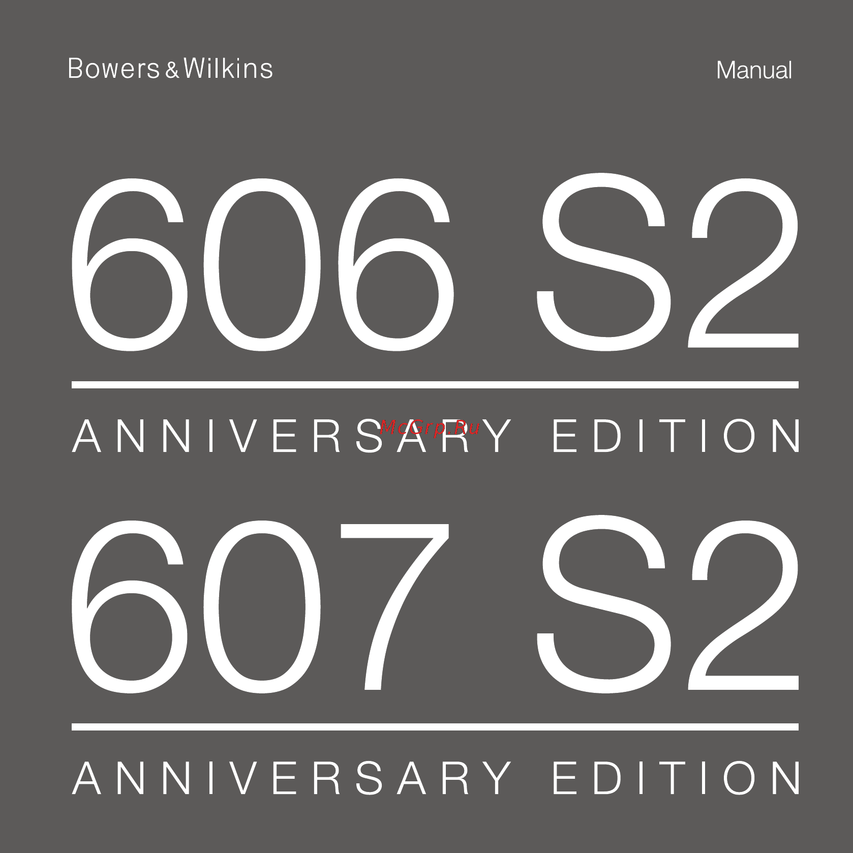 Bowers & Wilkins 606 S2 Anniversary Edition Инструкция пользователя онлайн