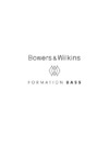 Bowers & Wilkins Formation Bass Инструкция
