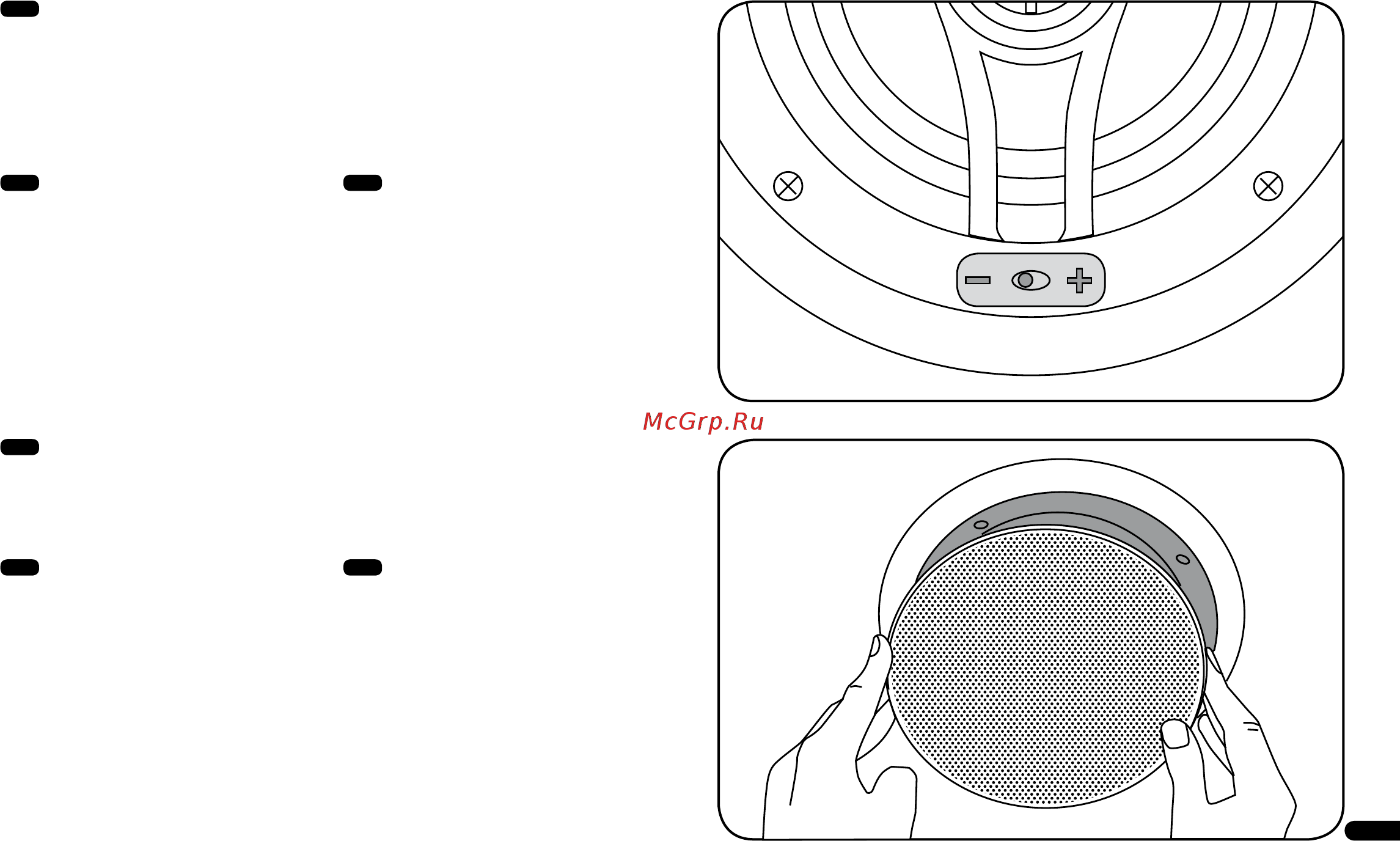Canton InWall 845 LCR [23/28] On the front of the loudspeaker system there is a switch marked for adjusting the tweeter level for linear reproduction move the switch to the central position the tweeter level can be reduced by 2 db move the switch to the left or increased by 2 db move the switch to the right