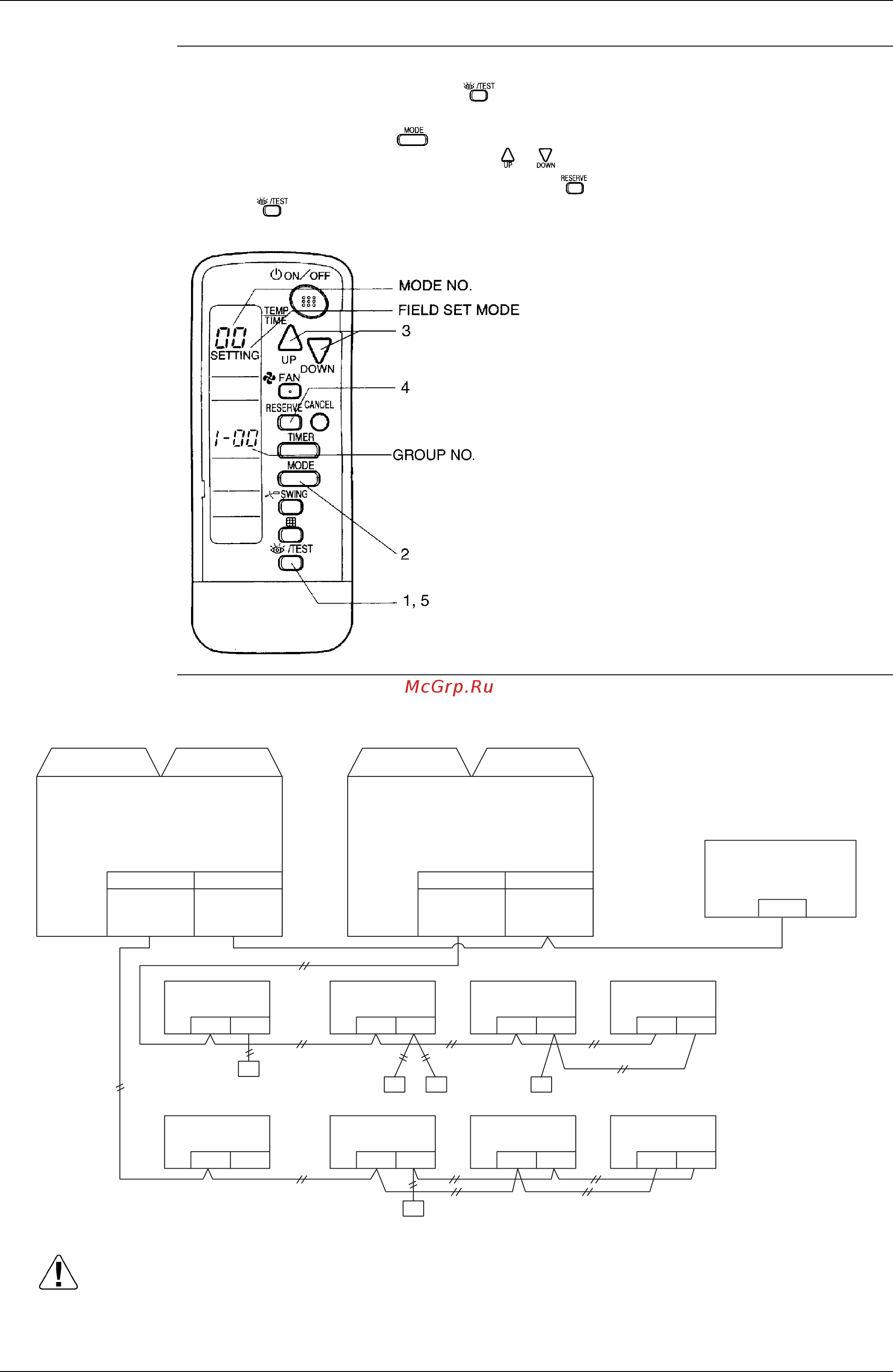Daikin RWEYQ30PY1 [130/342] Group no setting by wireless remote controller for centralized control 1 when in the normal mode push button for 4 seconds or more and operation then enters the field set mode 2 set mode no 00 with button 3 set the group no for each group with button advance backward 4 enter the selected group numbers by pushing button 5 push button and return to the normal mode brc7c type