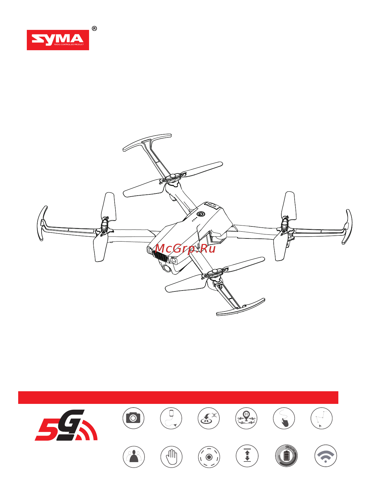Syma Z6 (FPV, GPS, 2.4G, с сумкой) Инструкция по эксплуатации онлайн