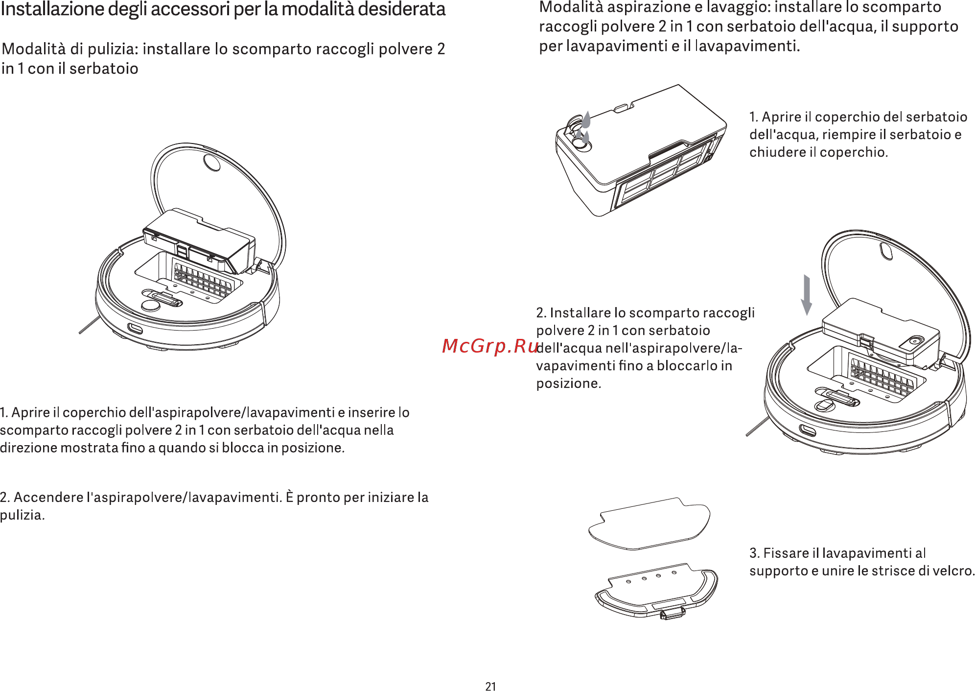 Viomi Cleaning Robot SE V-RVCLM21A [23/99] Installazione degli accessori per la modalità desiderata