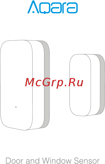 Aqara MCCGQ11LM Инструкция по эксплуатации онлайн