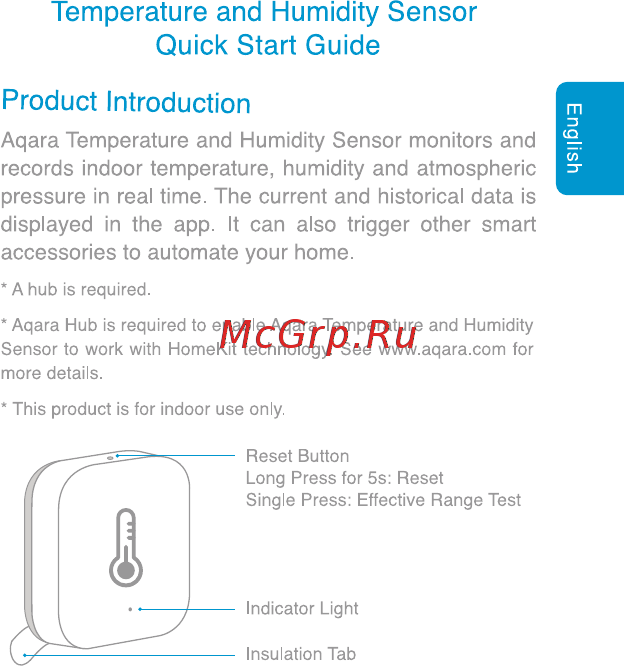 Aqara датчик температуры и влажности (WSDCGQ11LM) [2/45] Aqara temperature and humidity sensor monitors and records indoor temperature humidity and atmospheric pressure in real time the current and historical data is displayed in the app it can also trigger other smart accessories to automate your home