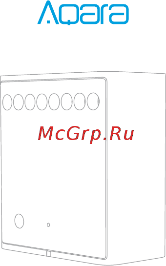 Aqara Wireless Relay, двухканальное (LLKZMK11LM) Инструкция по эксплуатации онлайн