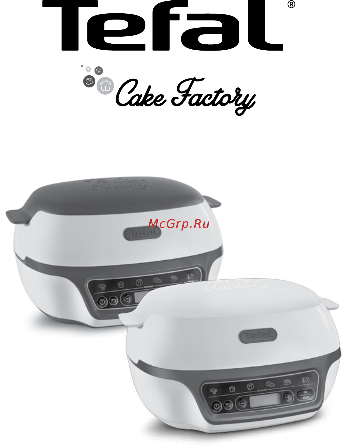 Tefal Cake Factory KD802112 Инструкция по эксплуатации онлайн