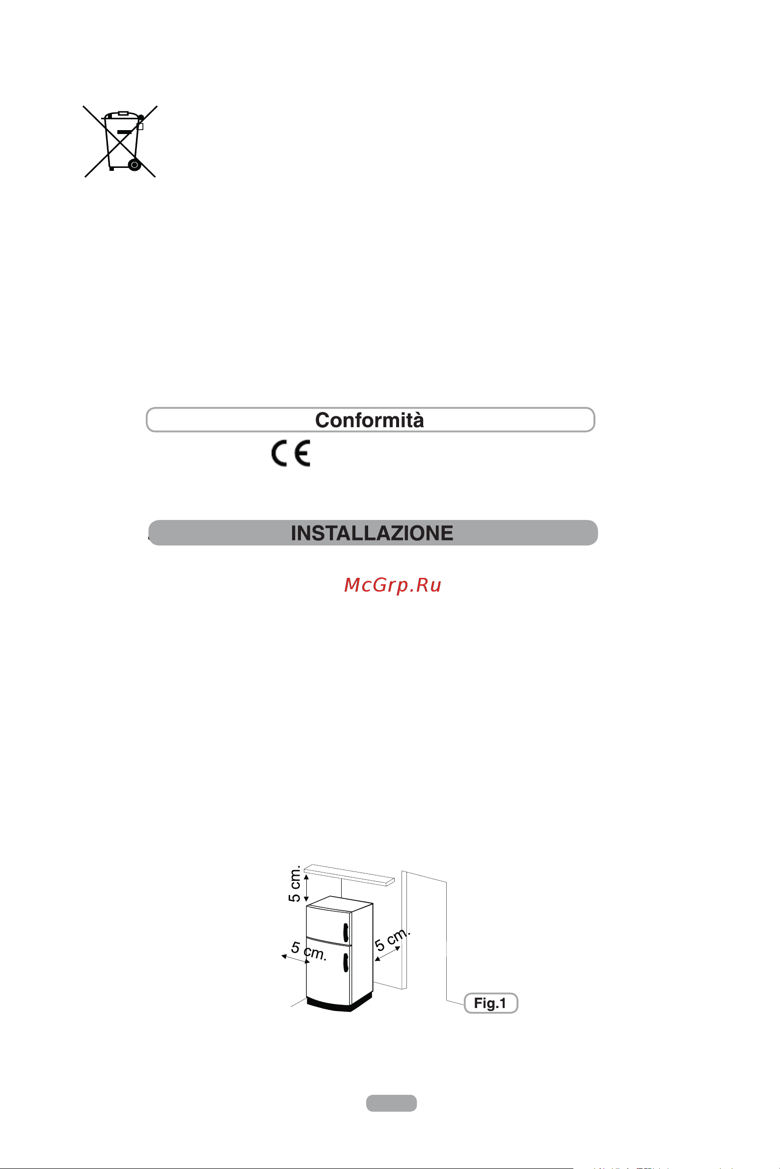 Candy CCBS 6184XH/1 [7/163] Apponendo la marcatura su questo prodotto dichiariamo sotto la nostra responsabilità di ottemperare a tutti i requisiti relativi alla tutela di sicurezza salute e ambiente previsti dalla legislazione europea in essere per questo prodotto