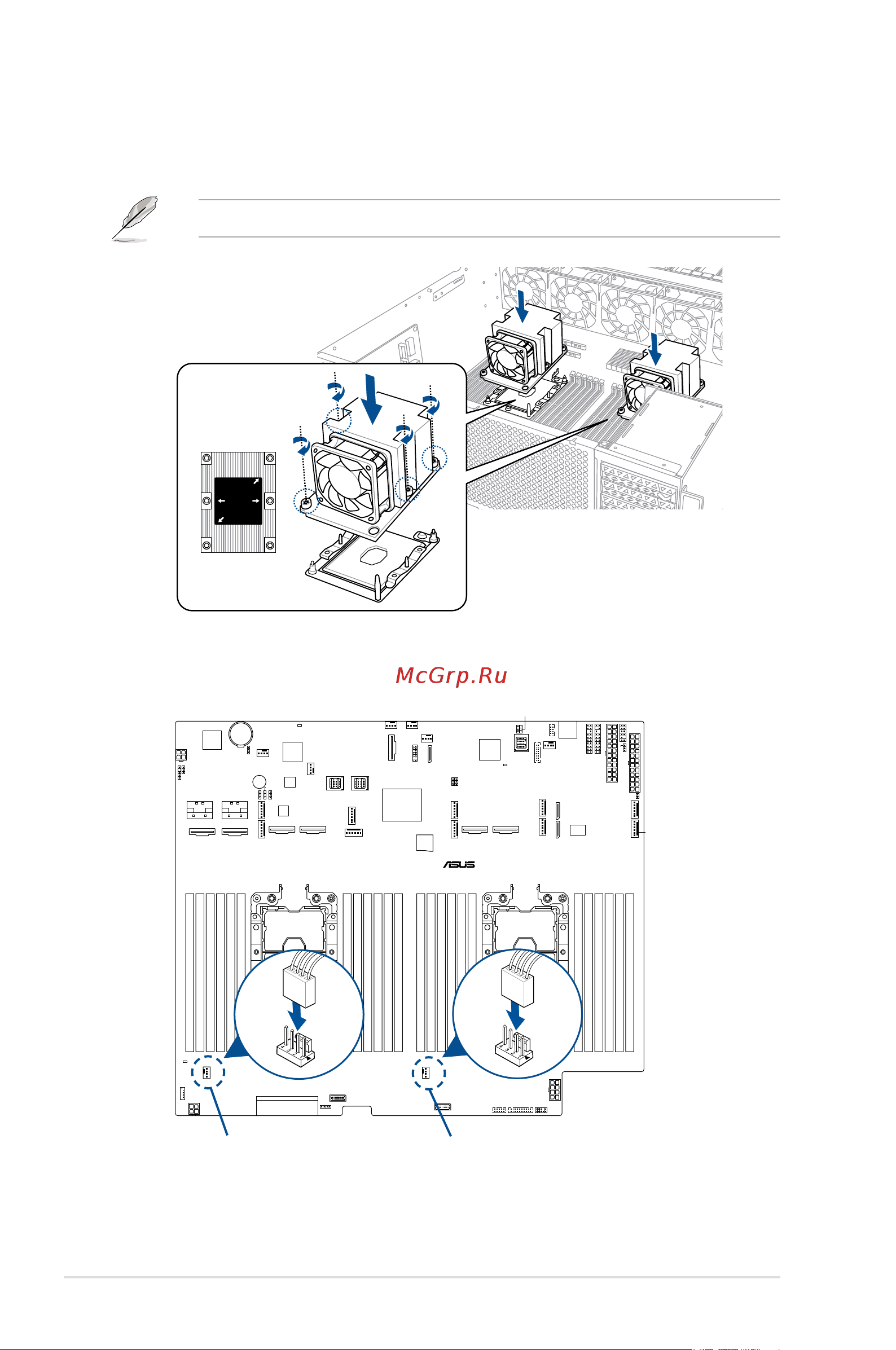 Asus ESC8000 G4/10G [30/192] Twist each of the four 4 screws with a screwdriver just enough to attach the cooler to the motherboard when the four 4 screws are attached tighten them one by one in a diagonal sequence to completely secure the cooler