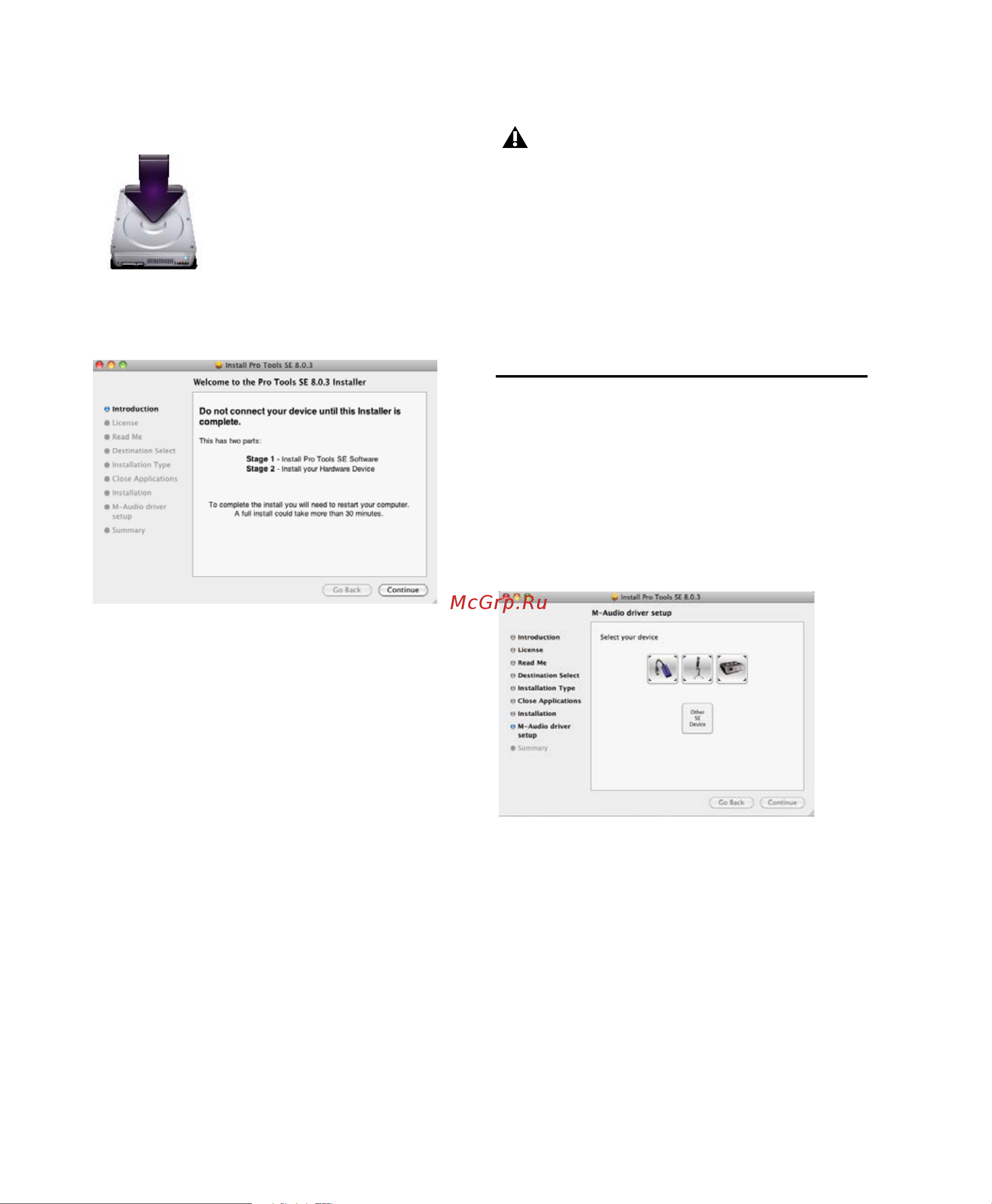 M-Audio Pro Tools SE [10/36] Software instrument content is very large and may take up to 30 minutes to install during this time the progress bar may not appear to move even though your software is still installing do not terminate your in stallation