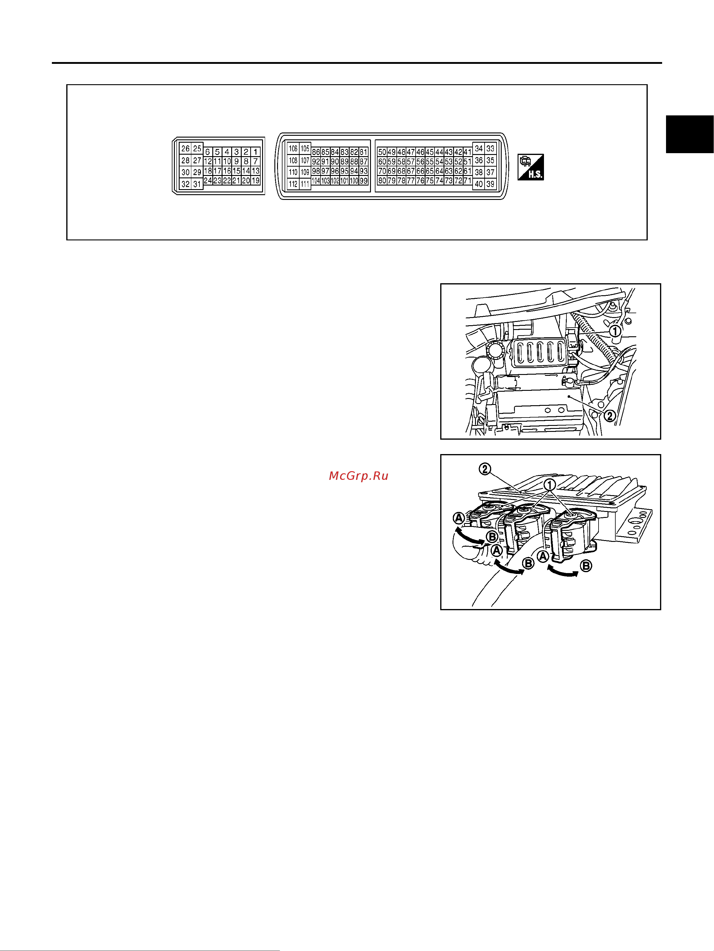Nissan Note [1673/1872] Ecm 1 is located in the engine room left side near battery 2