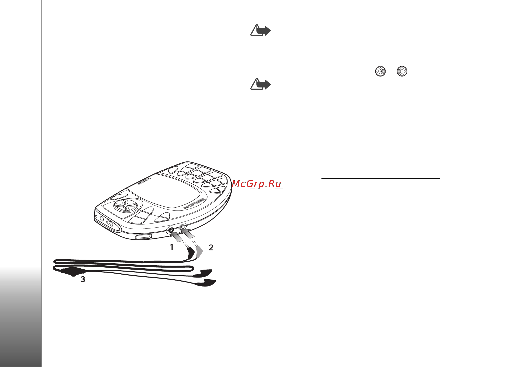 Nokia N-Gage [18/170] Подсоединение и применение кабелей из комплекта поставки