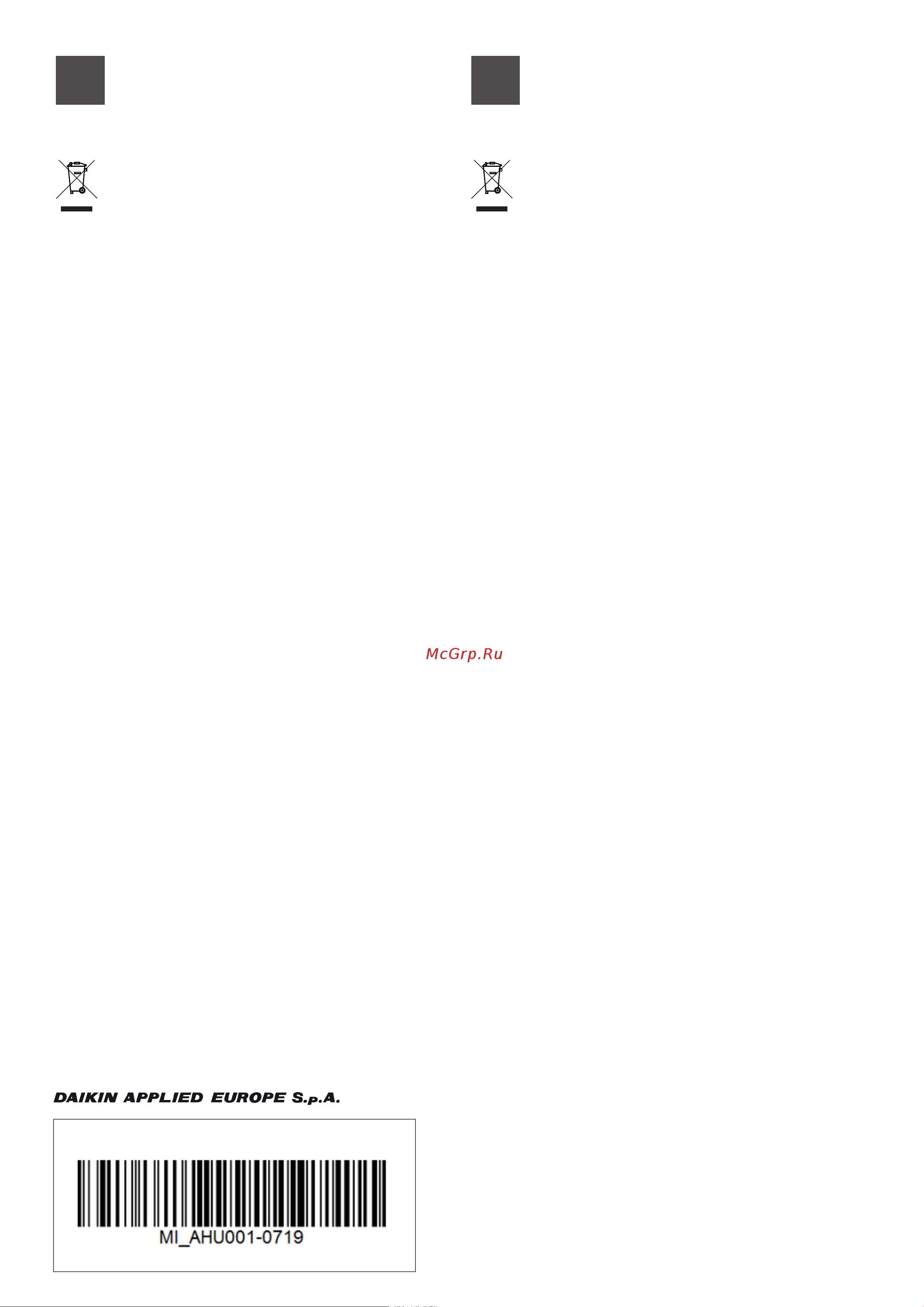 Daikin ALB07LBSNADBT00 [68/68] Deșeuri de echipamente electrice electronice în conformitate cu articolul 13 din decretul legislativ nr 49 din 2014 implementarea directivei deee 2012 19 ue privind deșeurile de echipamente electrice și electronice