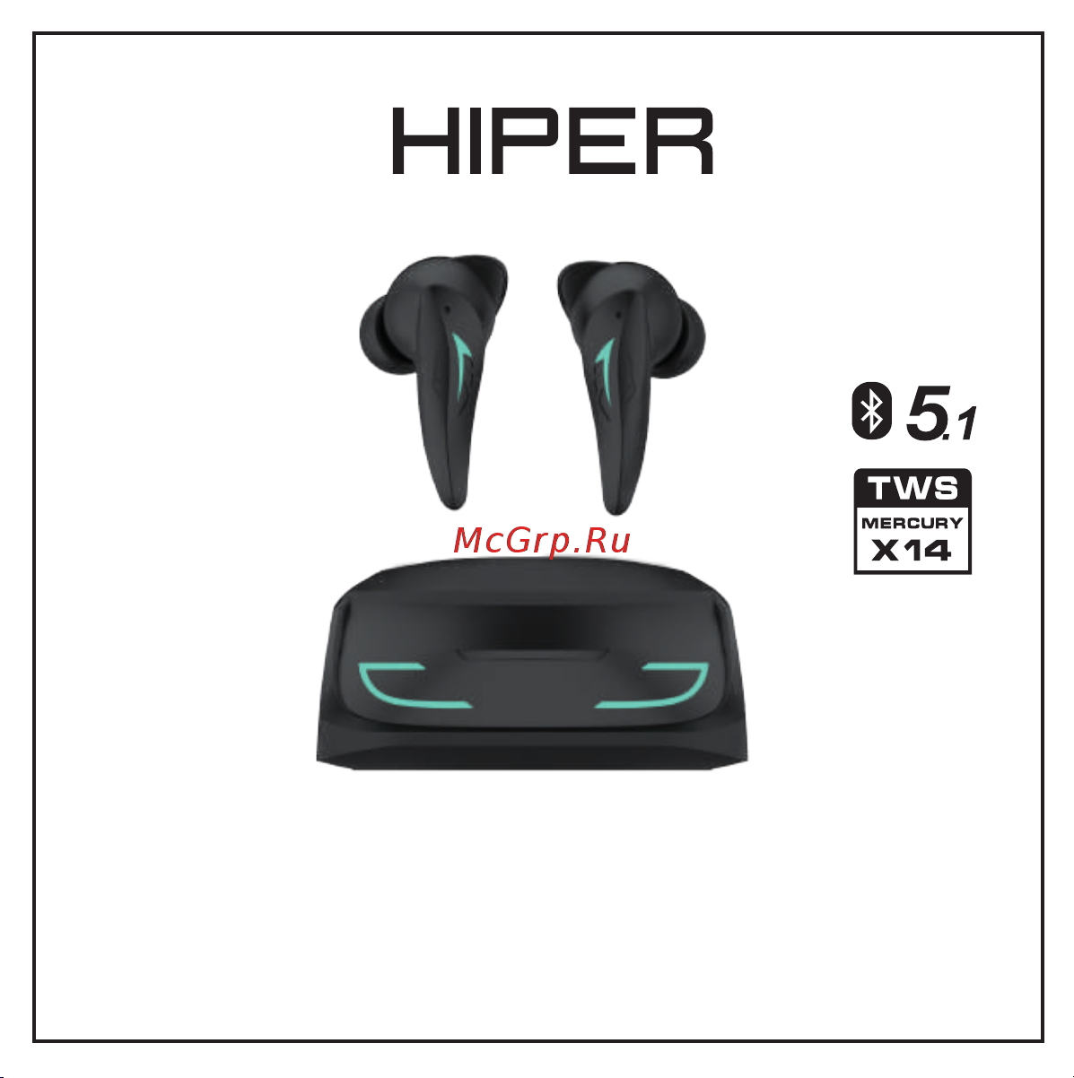 Hiper TWS Mercury X14 (HTW-MX14) Инструкция по эксплуатации онлайн