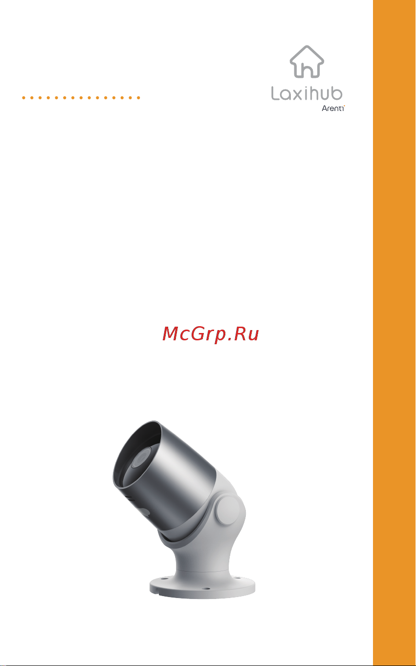 Laxihub Bullet 2S Outdoor Mini Bullet Camera 1080P O1-TY Инструкция по эксплуатации онлайн