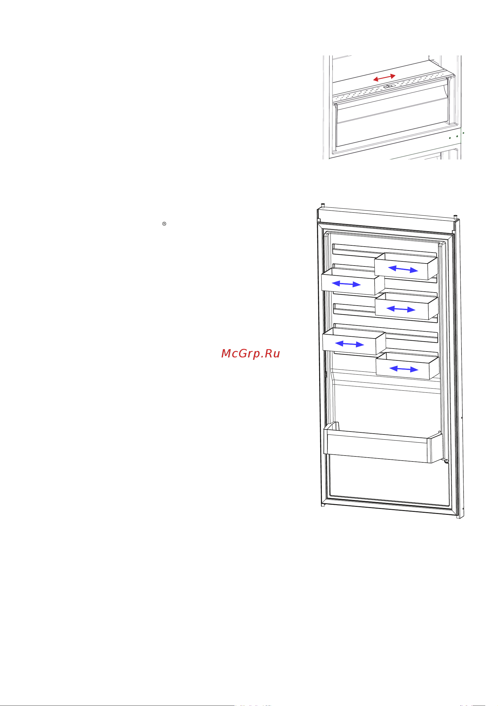 AEG RCR736E5MX [25/76] Customflex система customflex обеспечивает для вас полную свободу при организации внутреннего пространства холодильника в дверце имеется контейнер для хранения и перемещаемые контейнеры поэтому вы можете организовать полезное пространство так как вам нужно эти контейнеры съемные поэтому вы можете просто удалить их из холодильника чтобы облегчить доступ