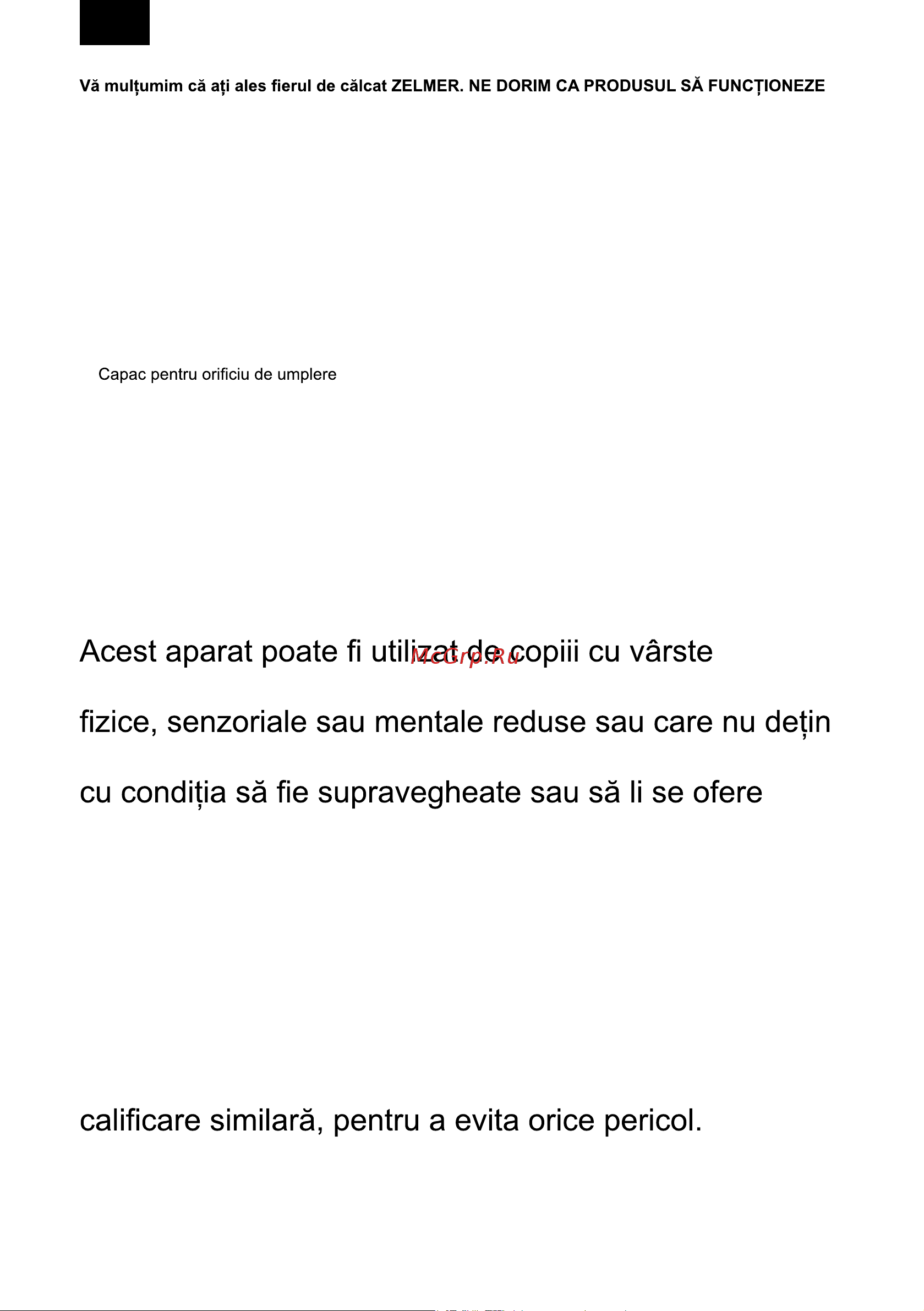 Zelmer ZIR1505 [46/84] Fierul de călcat nu trebuie lăsat supravegheat atunci când este conectat la sursa de alimentare