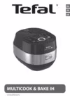 Tefal MULTICOOK & BAKE RK908A32 Инструкция по эксплуатации