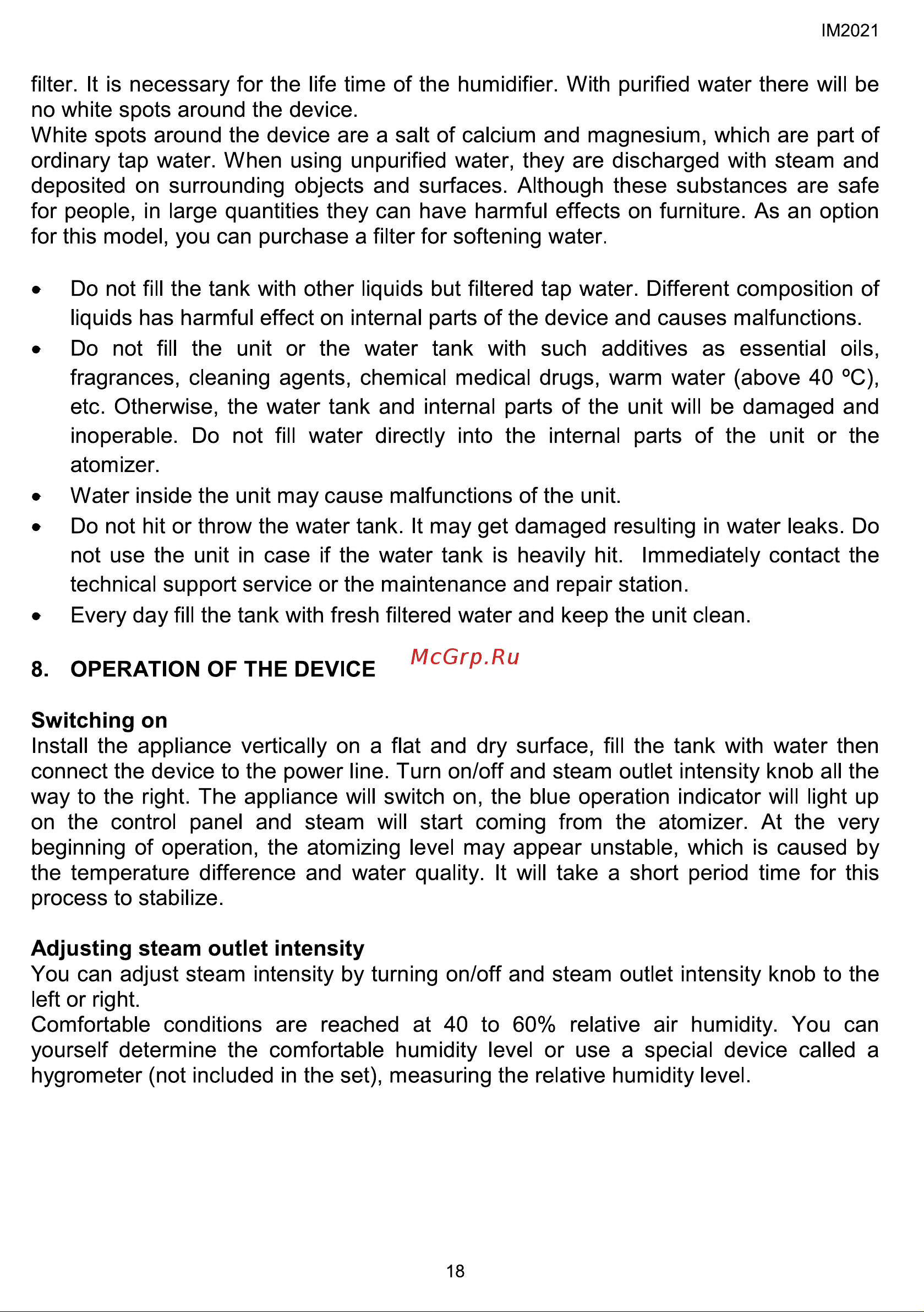 Timberk T-HU2.6-A10M-W [18/44] White spots around the device are a salt of calcium and magnesium which are part of ordinary tap water when using unpurified water they are discharged with steam and deposited on surrounding objects and surfaces although these substances are safe
