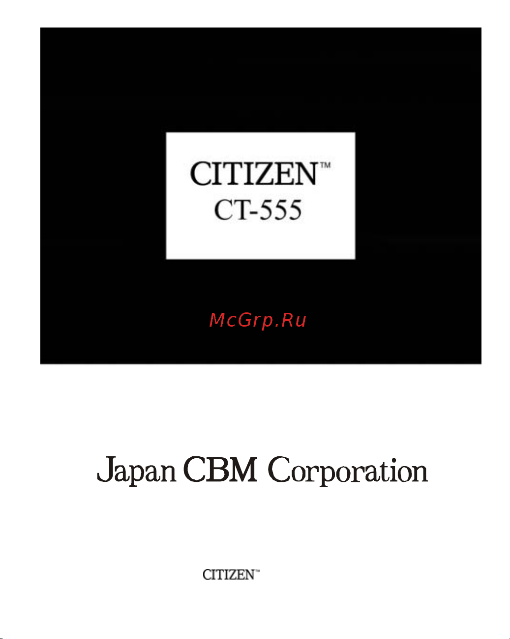 Citizen CT-555 Руководство по эксплуатации онлайн [2/28] 707452