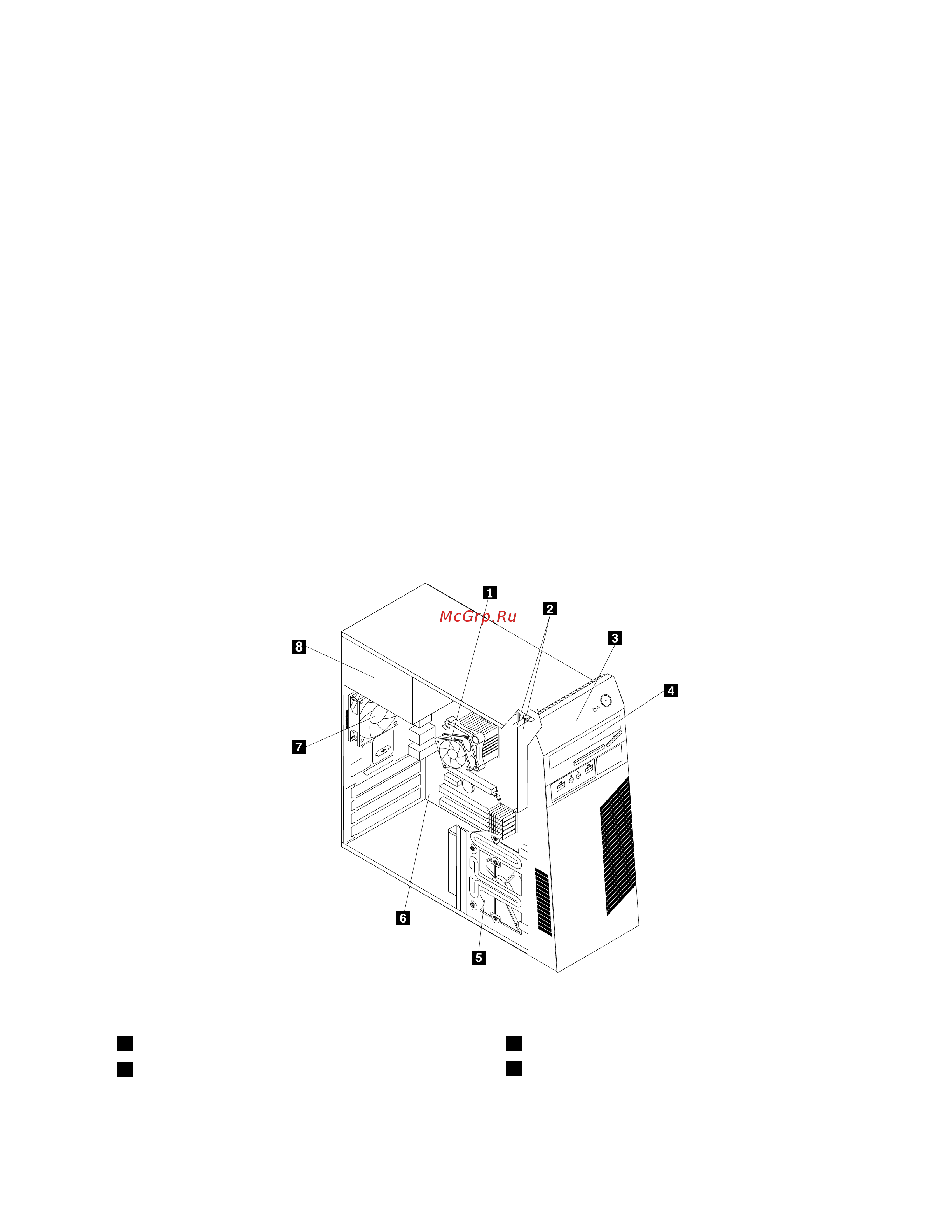 Lenovo ThinkCentre M80 [17/84] На рис 3 расположение компонентов на странице 9 показано как размещены компоненты вашего компьютера информацию о том как открыть кожух компьютера и добраться до внутренних компонентов смотрите в разделе как снять кожух на странице 14