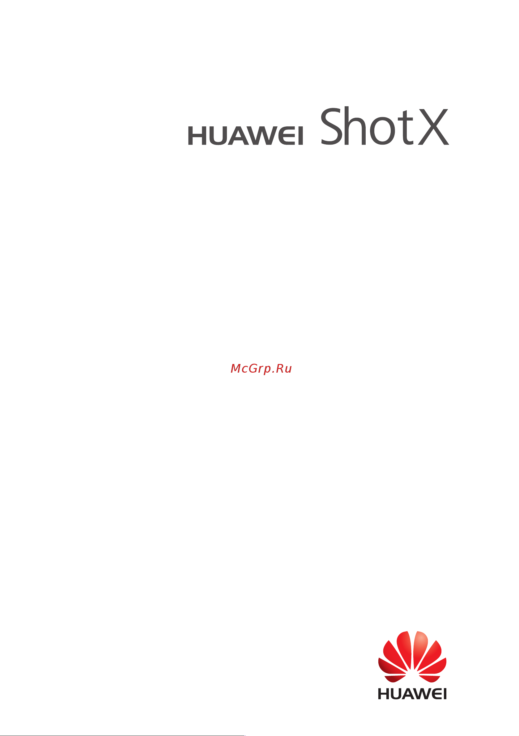 Huawei SHOTX (ATH-UL01) Руководство по эксплуатации онлайн