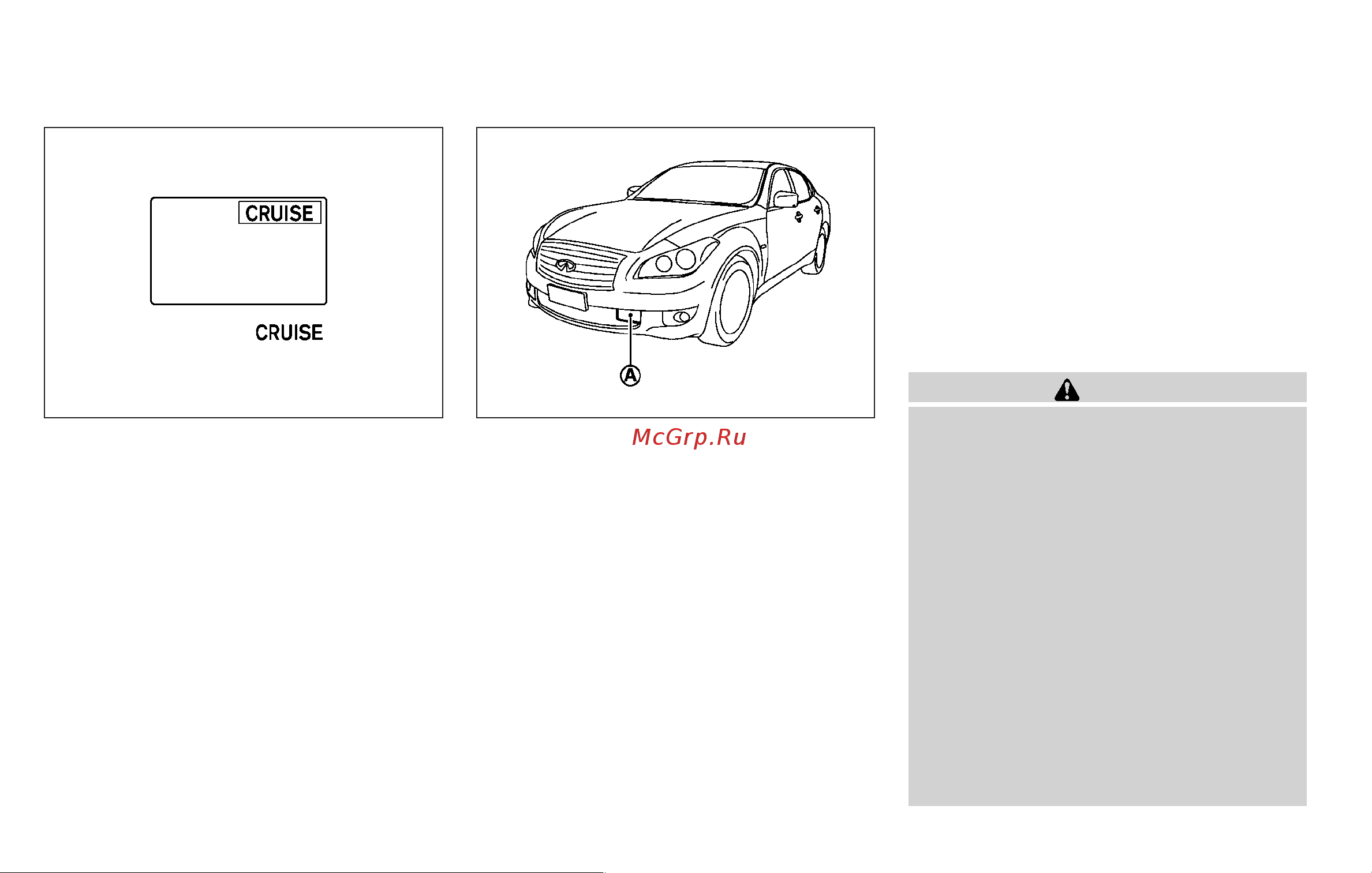 Infiniti M37 (2011) [353/488] Conventional fixed speed cruise control mode