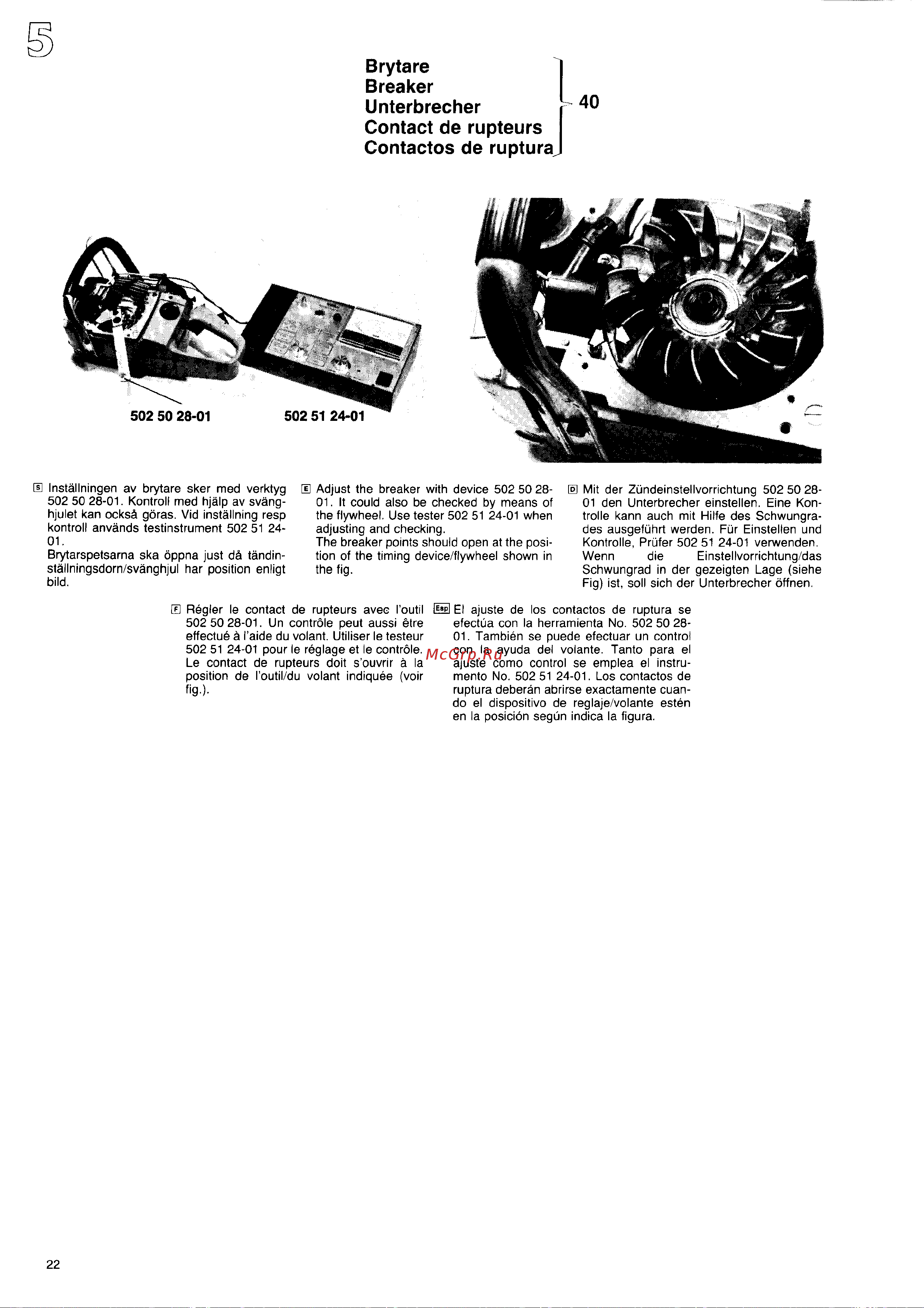 Husqvarna 444 (1987) [21/55] Contact de rupteurs contactos de ruptura