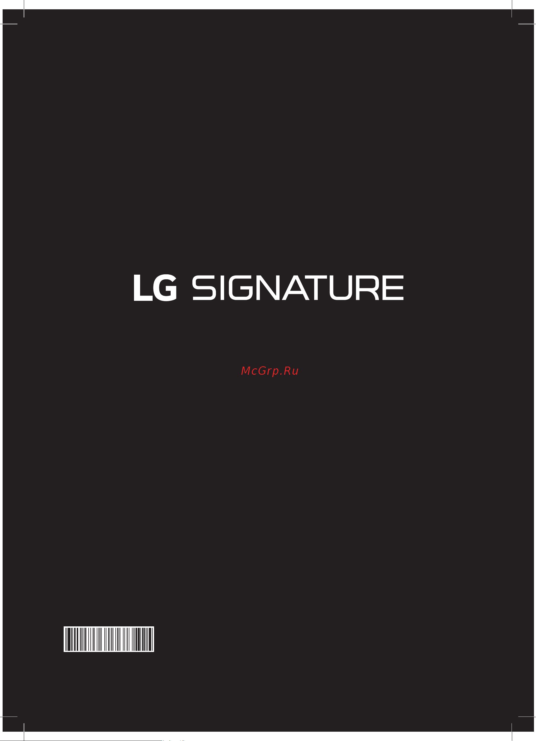 LG SIGNATURE InstaView Door-in-Door LSR100RU Руководство по эксплуатации онлайн