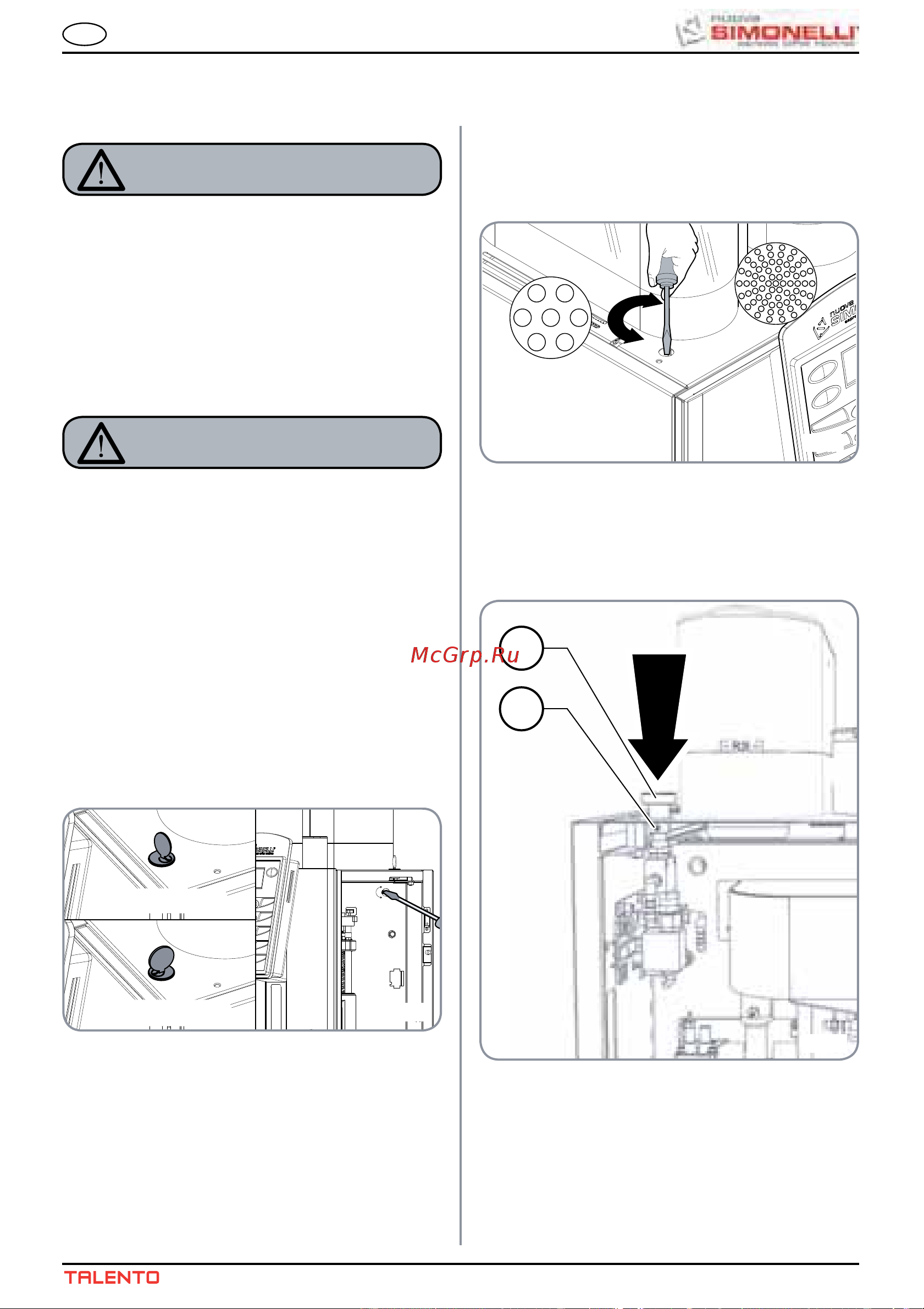 Nuova Simonelli Talento Plus [43/100] Adjustments to be made by a qualified technician only