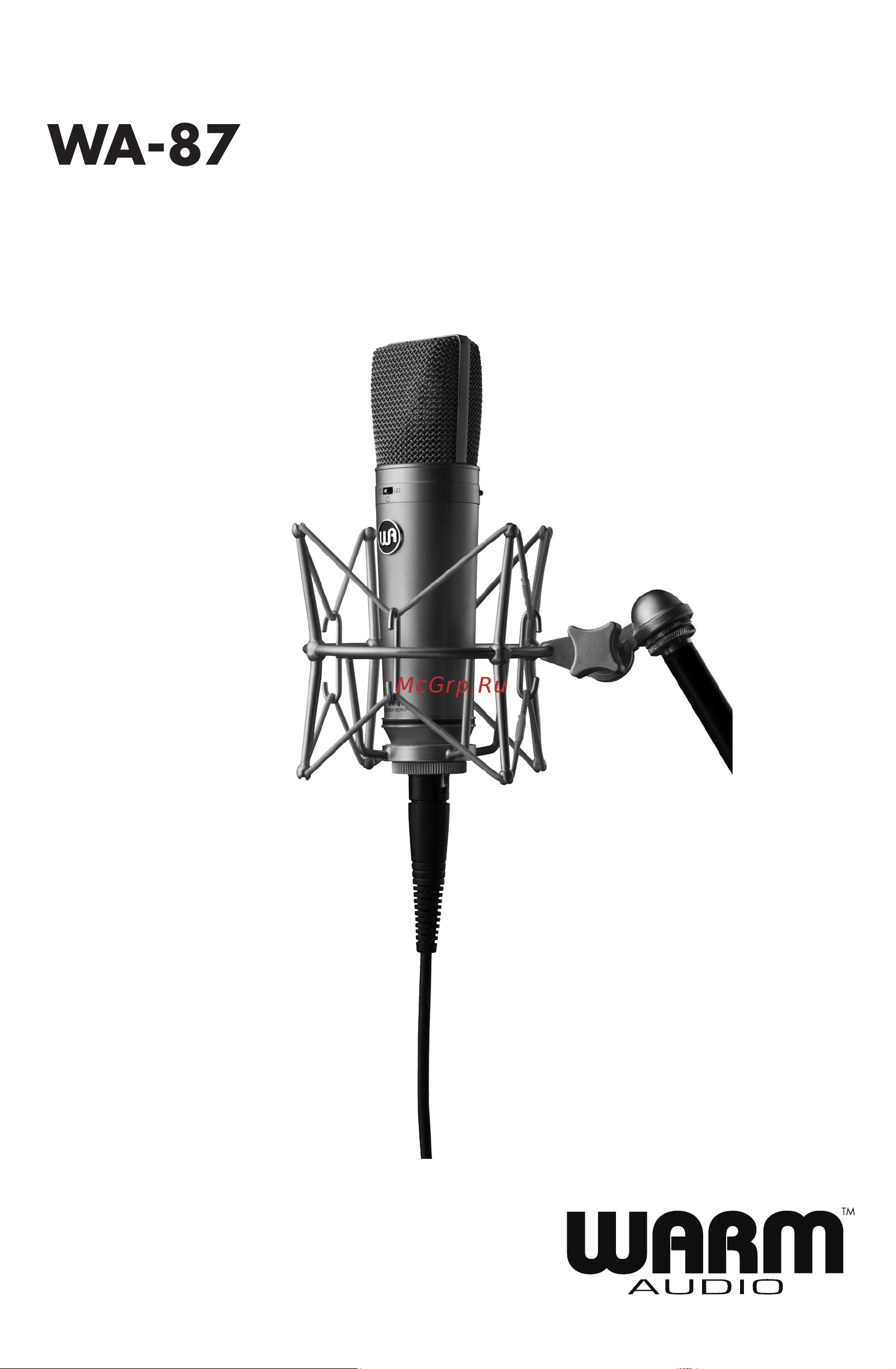 WARM AUDIO WA-87 Руководство по эксплуатации онлайн