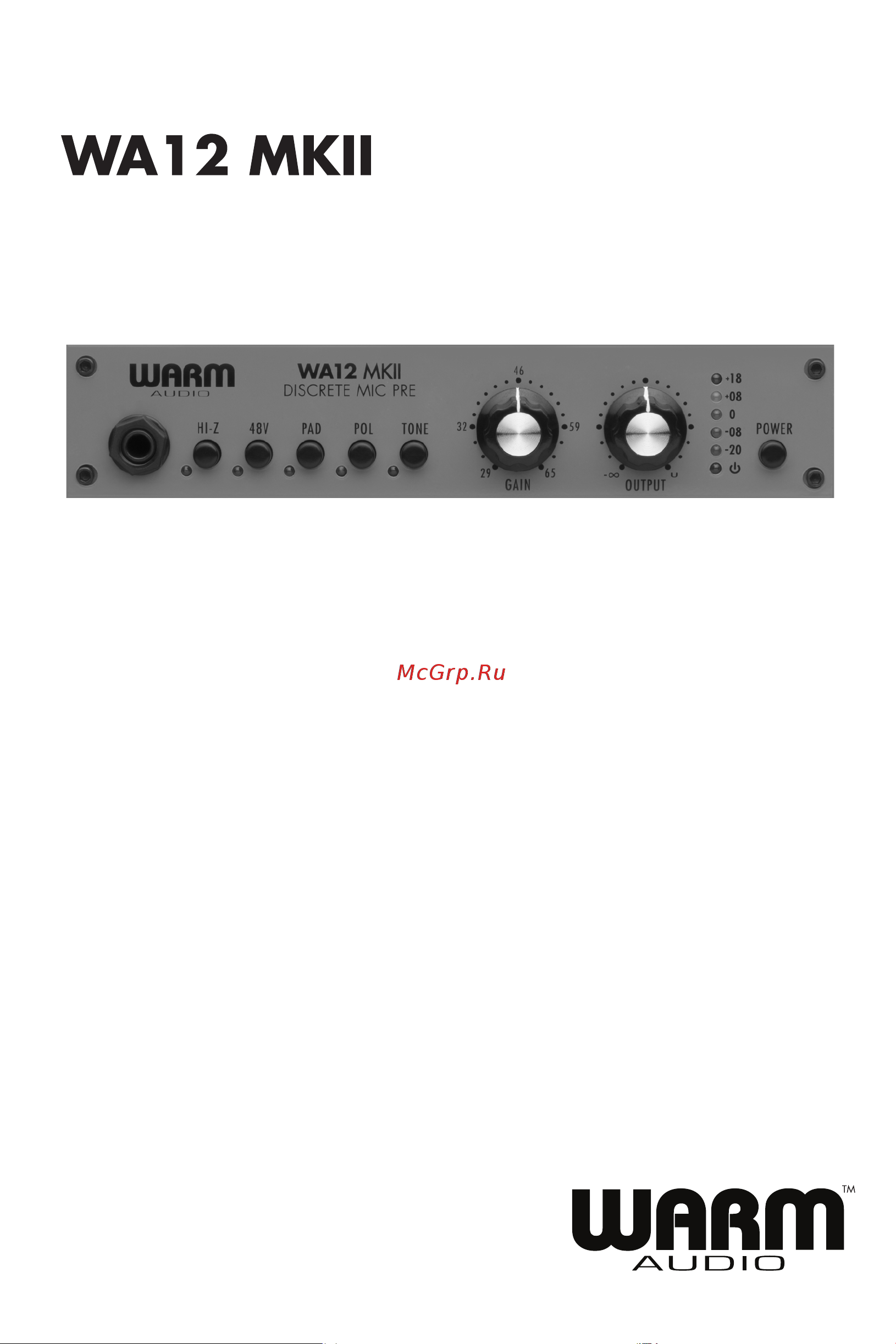 WARM AUDIO WA12 MK II Руководство по эксплуатации онлайн