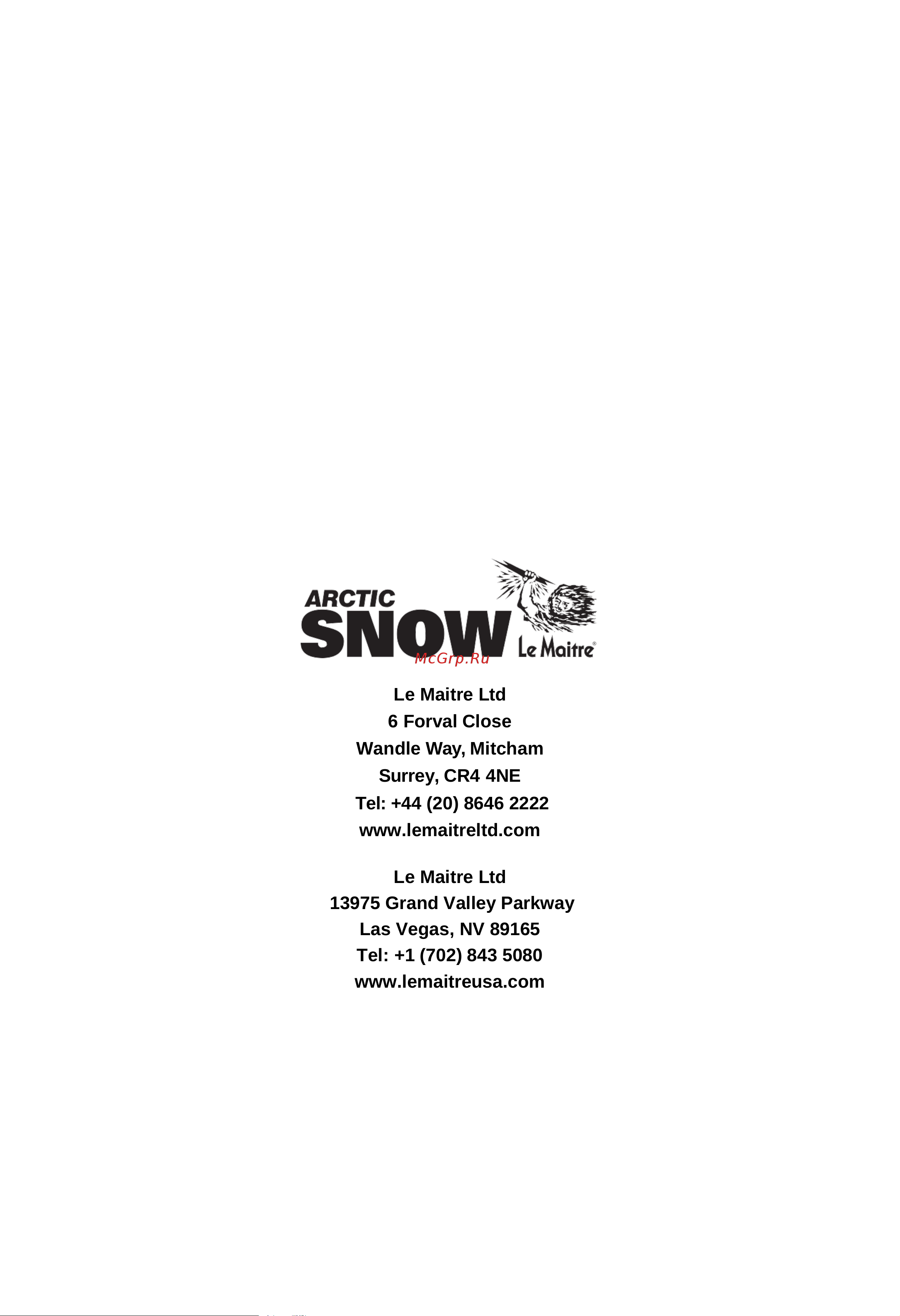LE MAITRE Arctic Snow Machine [8/8] Grand valley parkway