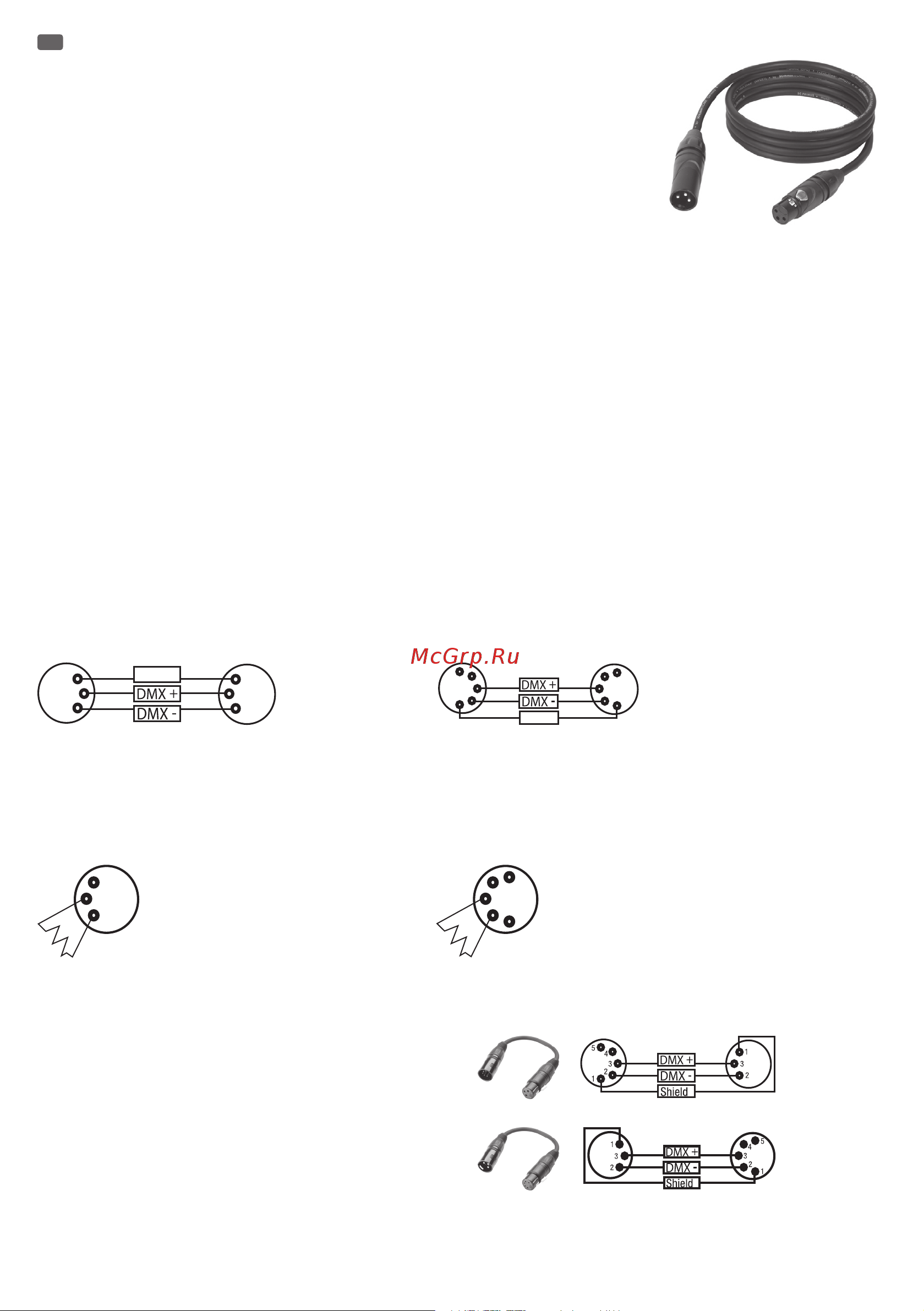 CAMEO Flash Bar 150 [27/40] Conecte el conector xlr macho de 3 o 5 pines del cable dmx a la salida dmx conector de chasis hembra del primer equipo dmx p e un controlador dmx 2 conecte ahora el conector xlr hembra del cable dmx del primer foco a la entrada dmx del equipo siguiente conector de chasis macho conecte la salida dmx de este último equipo a la entrada dmx del equipo siguiente y así sucesivamente tenga en cuenta que los dispositivos dmx están conectados en serie y que las conexiones no se pueden dividir sin un splitter activo el número máximo de equipos dmx conectados en cadena es de 32