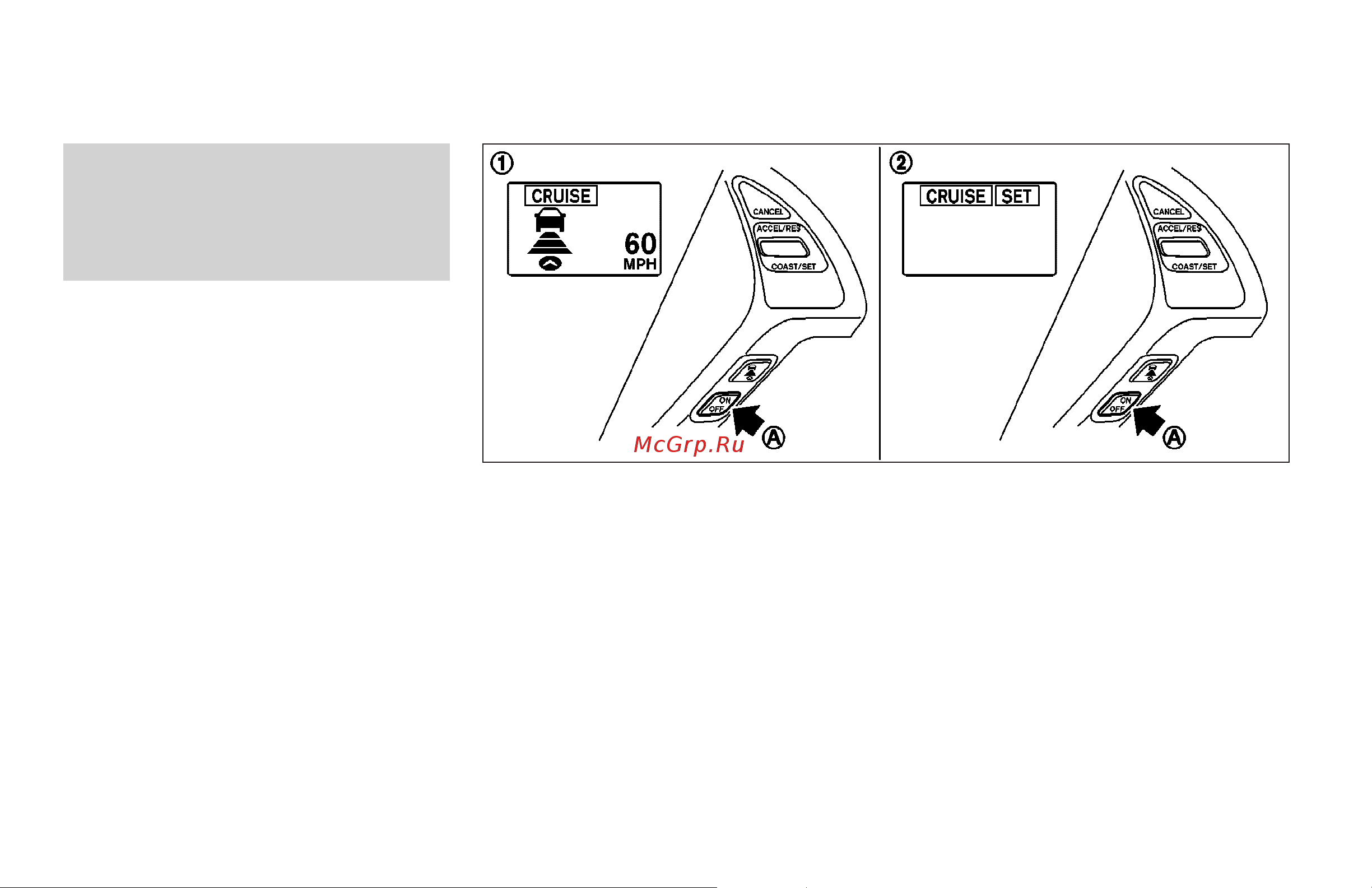 Infiniti G35 Sedan (2008) [280/416] Selecting the vehicle to vehicle distance control mode