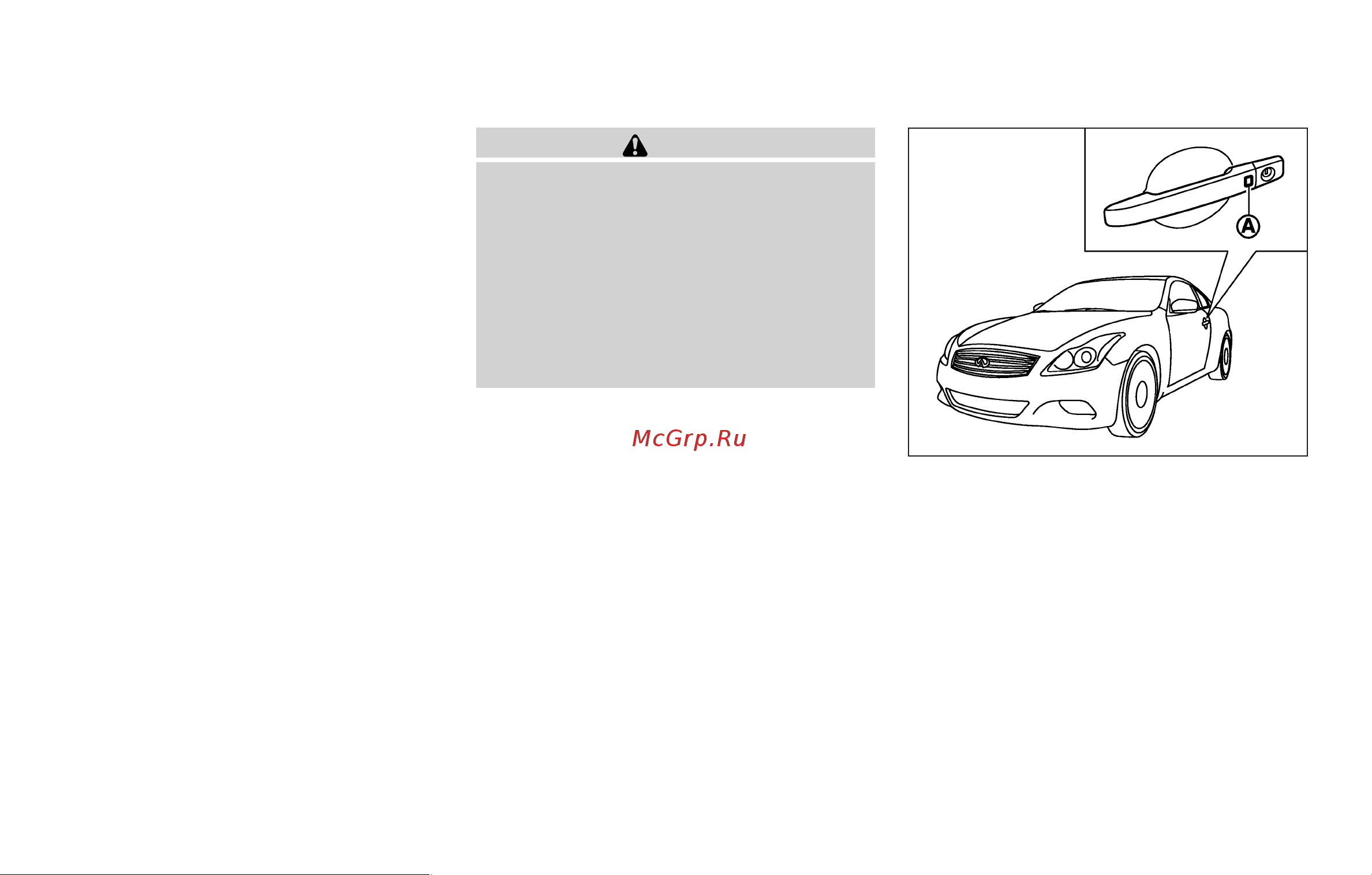 Infiniti G37 Convertible (2009) [145/427] If the retractable hard top does not open or close electrically