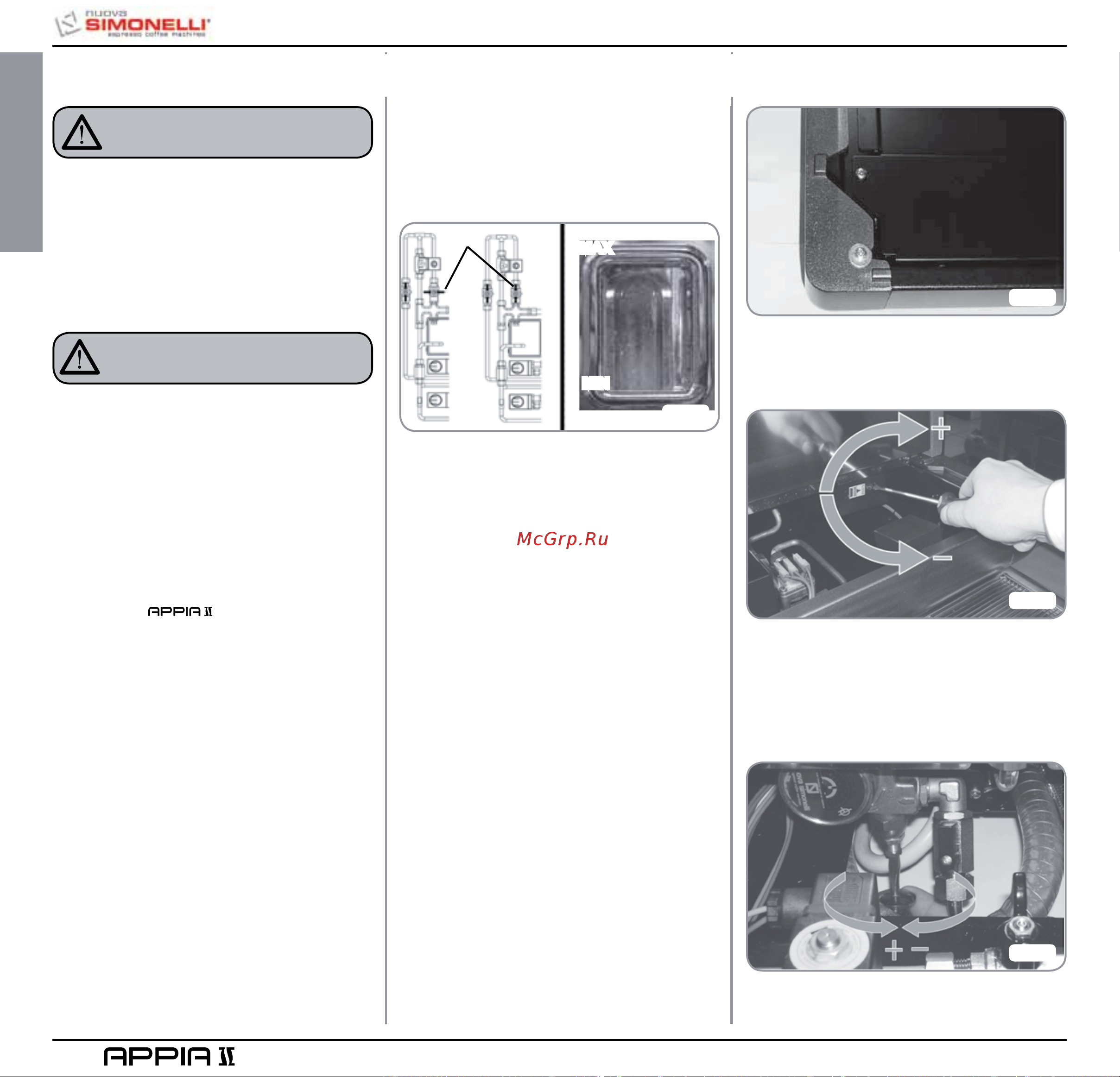 Nuova Simonelli Appia II 2 Gr V cup warmer [16/150] Regolazioni del tecnico qualificato