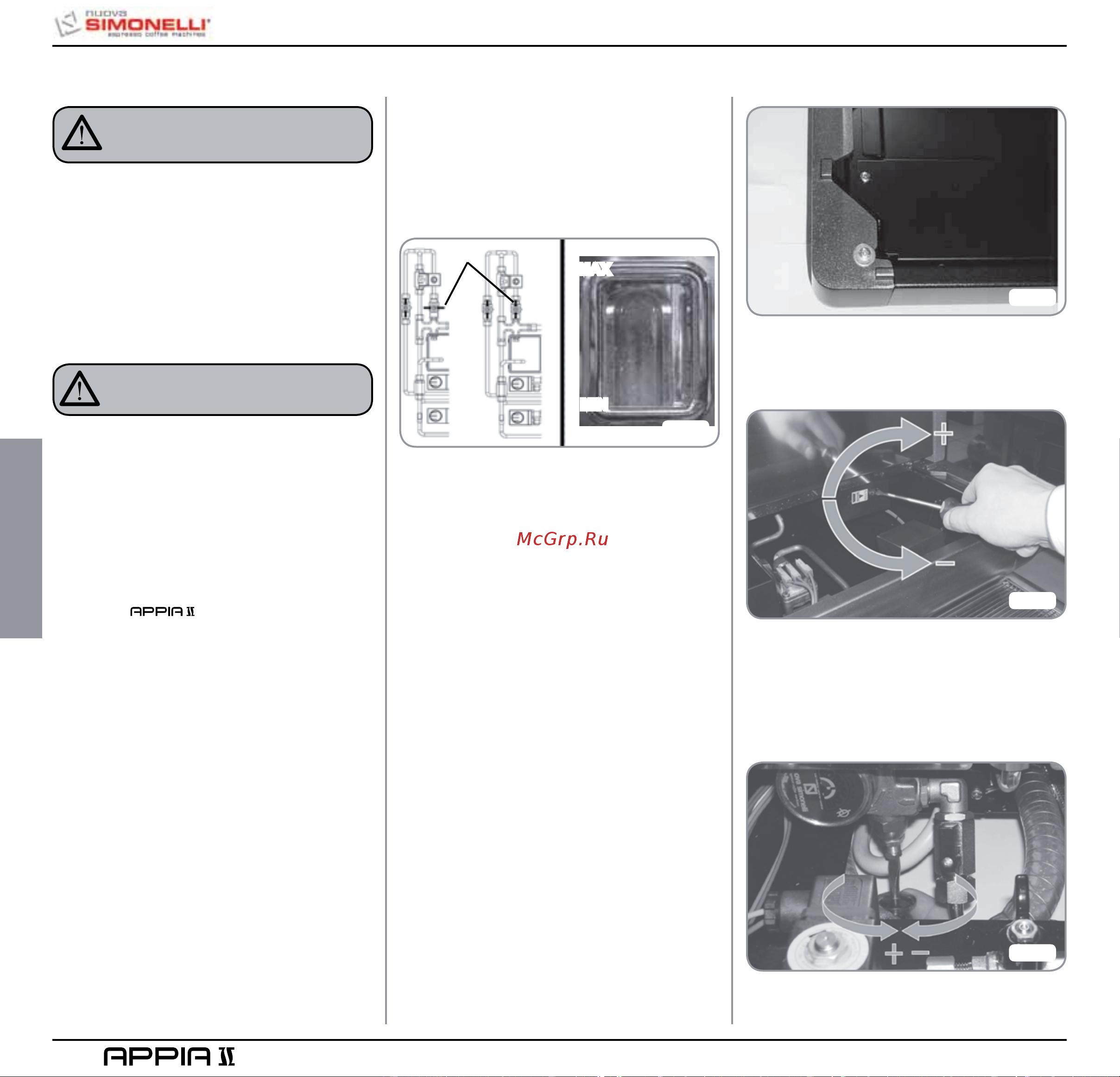Nuova Simonelli Appia II 2 Gr V cup warmer [38/150] Adjustments to be made by a qualified technician only