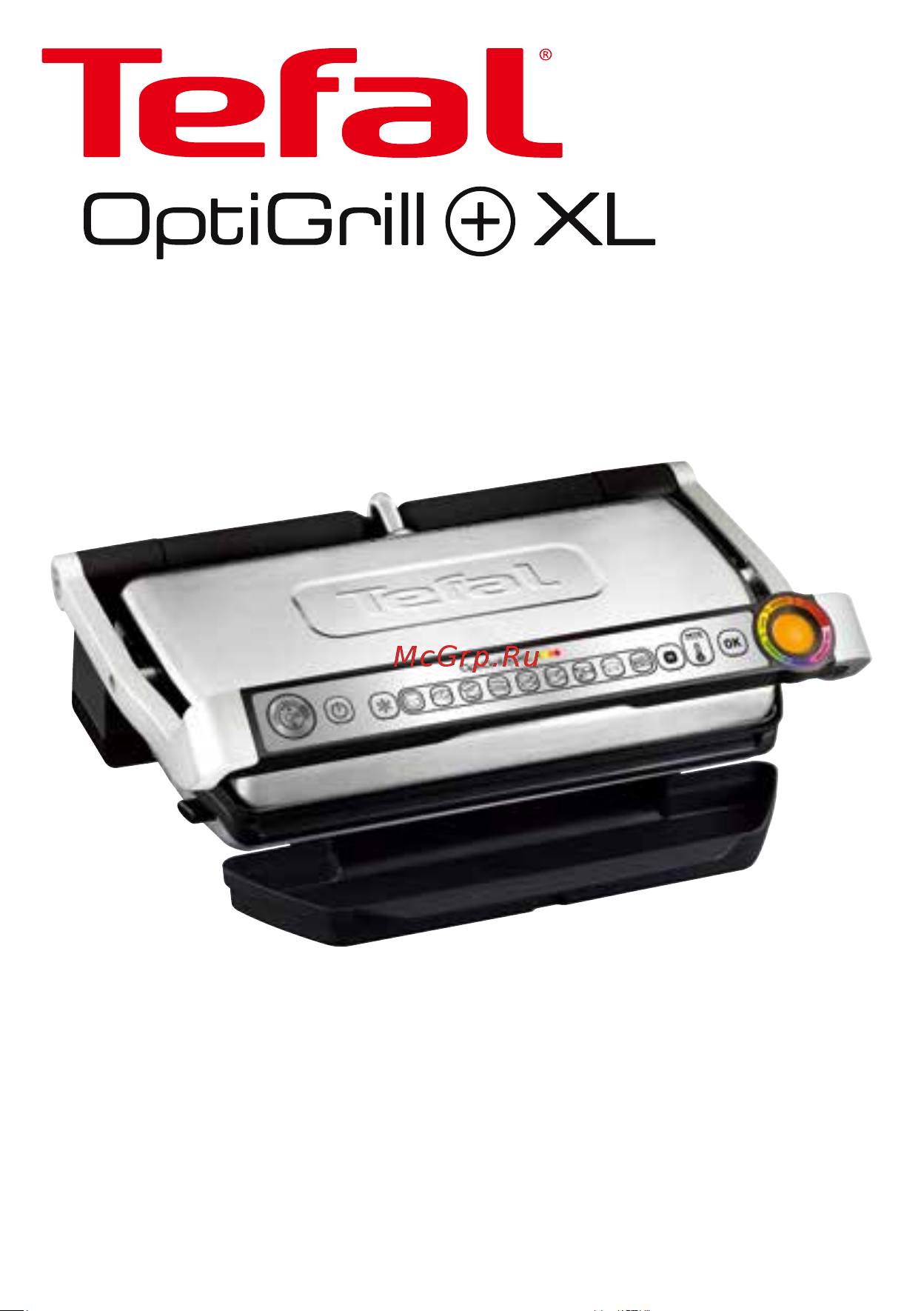 Tefal Optigrill+ XL c насадкой для запекания GC724D12 Руководство по эксплуатации онлайн