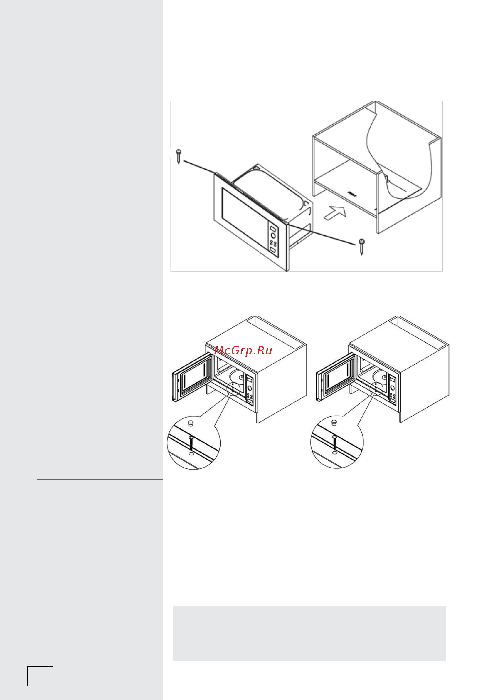 Gorenje BM235G1SYB [292/312] Микротолқынды пешті шкафқа орнатыңыз микротолқынды пешті көлденең күйде ұстаңыз шкафтың екі бүйір қабырғасынан бірдей қашықтық болуы керек бұрандаларды 1 компонент жақтаудың жоғарғы жиегіндегі тесіктерге салыңыз және жиһазға бұраңыз