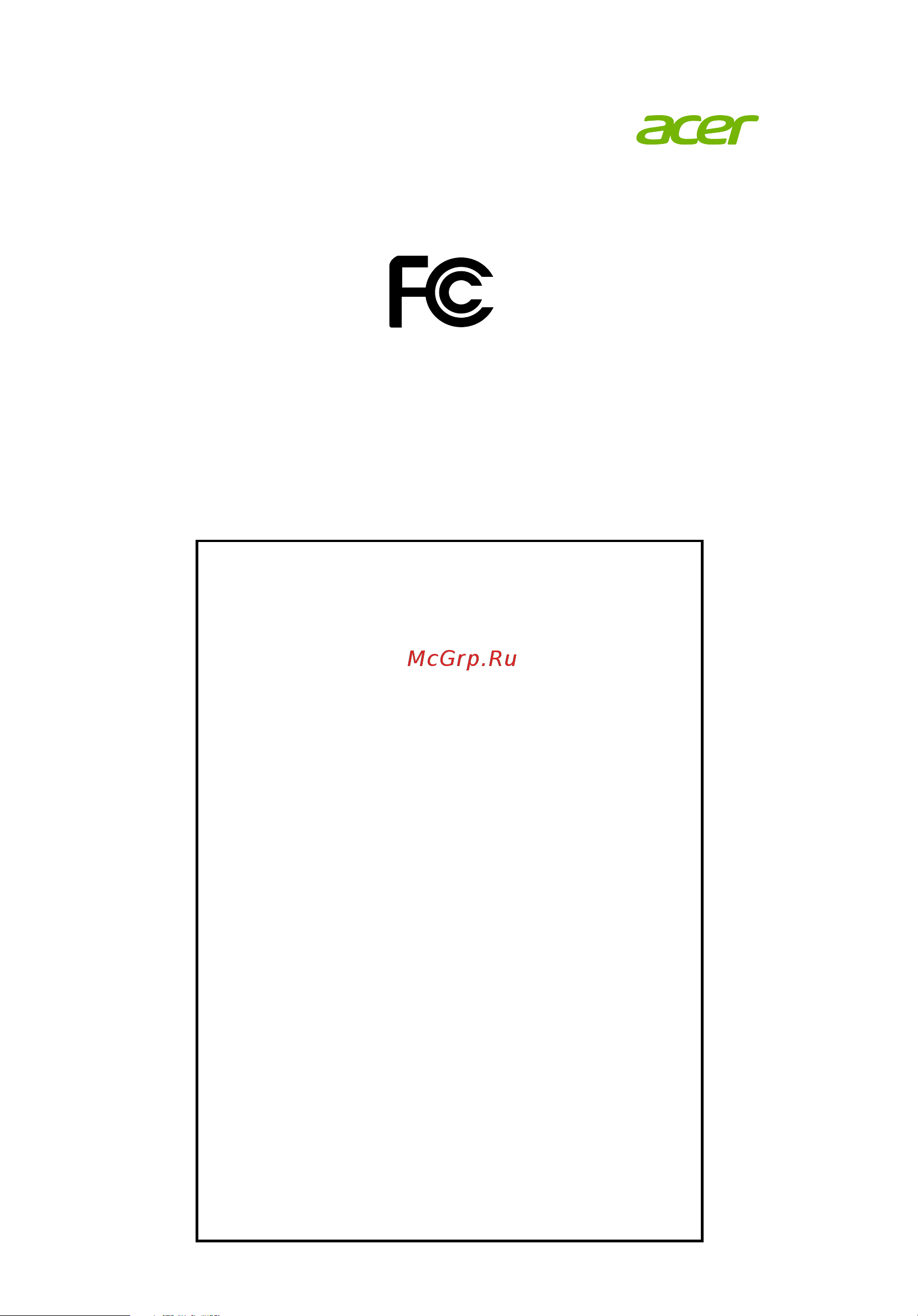 Acer S1386WH (MR.JQU11.001) [80/80] Federal communications commission declaration of conformity