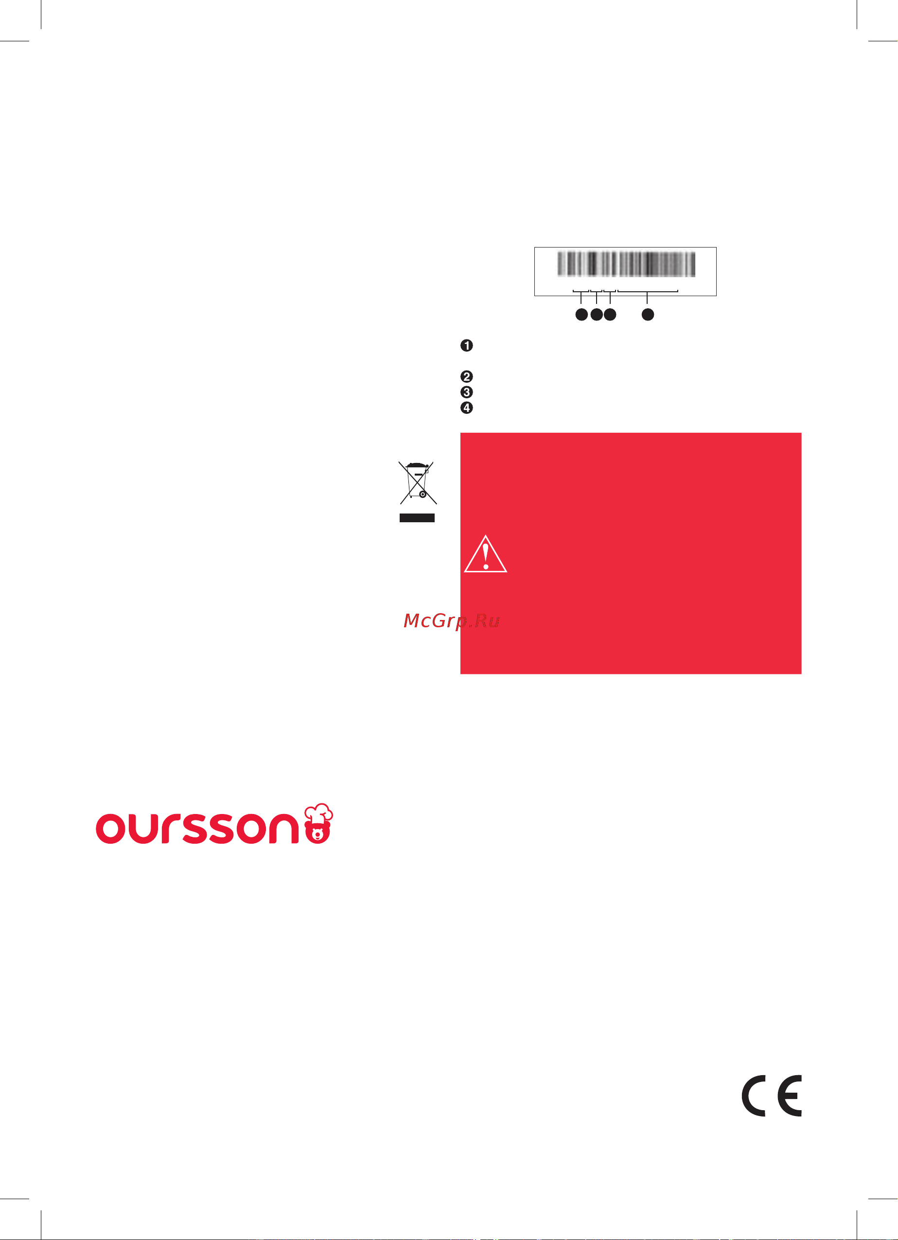 Oursson RF0710/DC [49/60] Numărul de serie este amplasat pe panoul din spate al produsului pe ambalaj și în certificatul de garanție