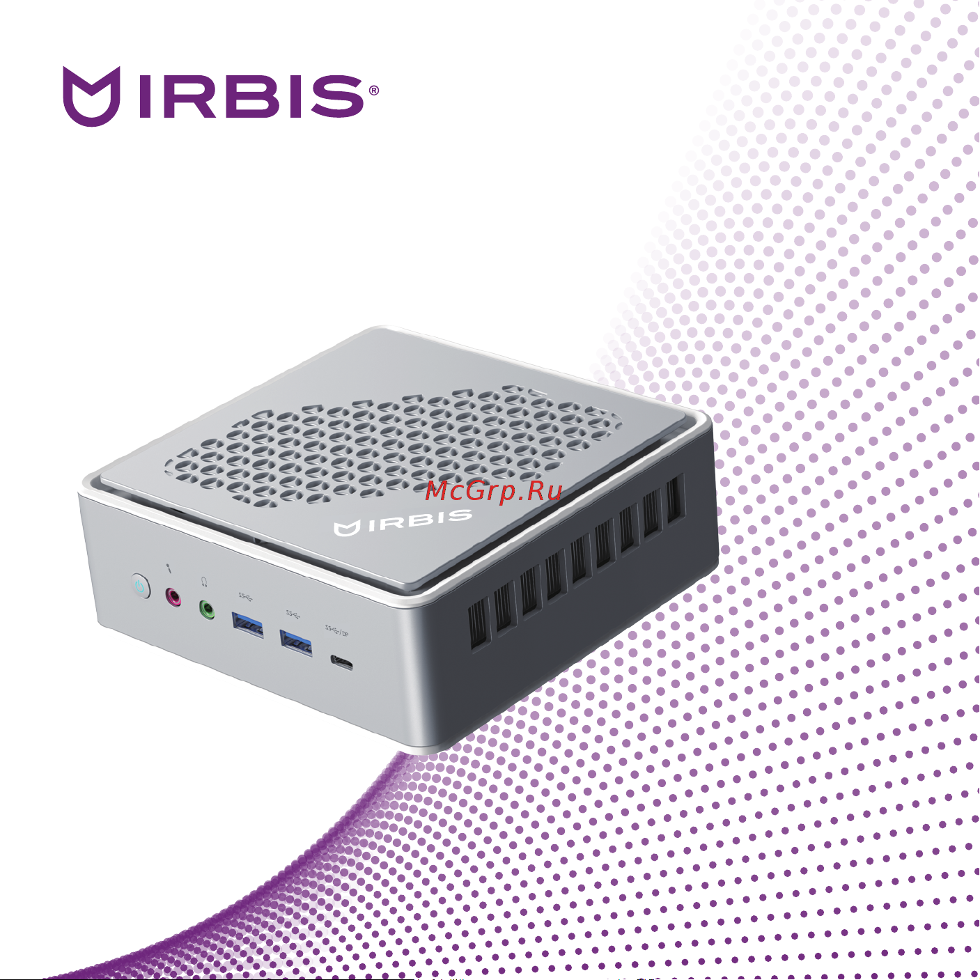 Irbis Smartdesk mini PC IMFPC109 Руководство по эксплуатации онлайн