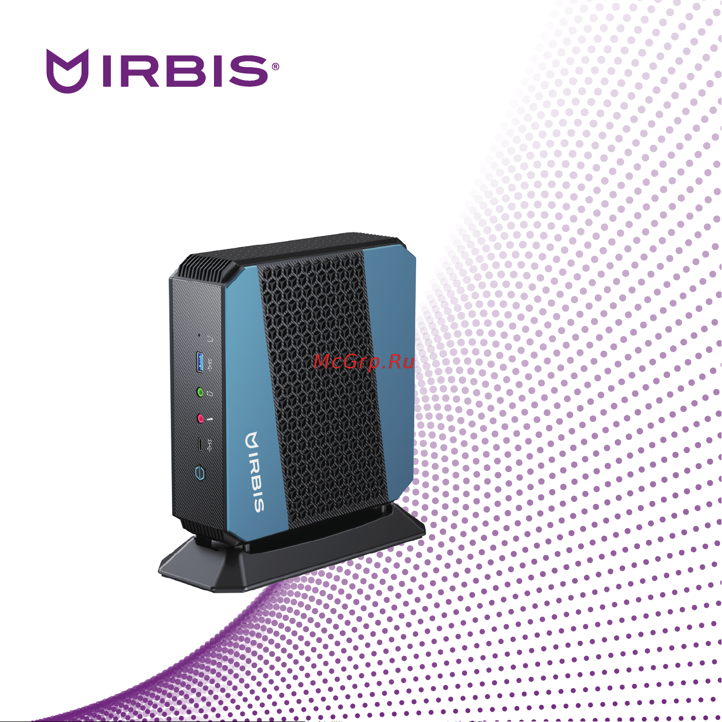 Irbis Smartdesk mini PC IMFPC108 Руководство по эксплуатации онлайн