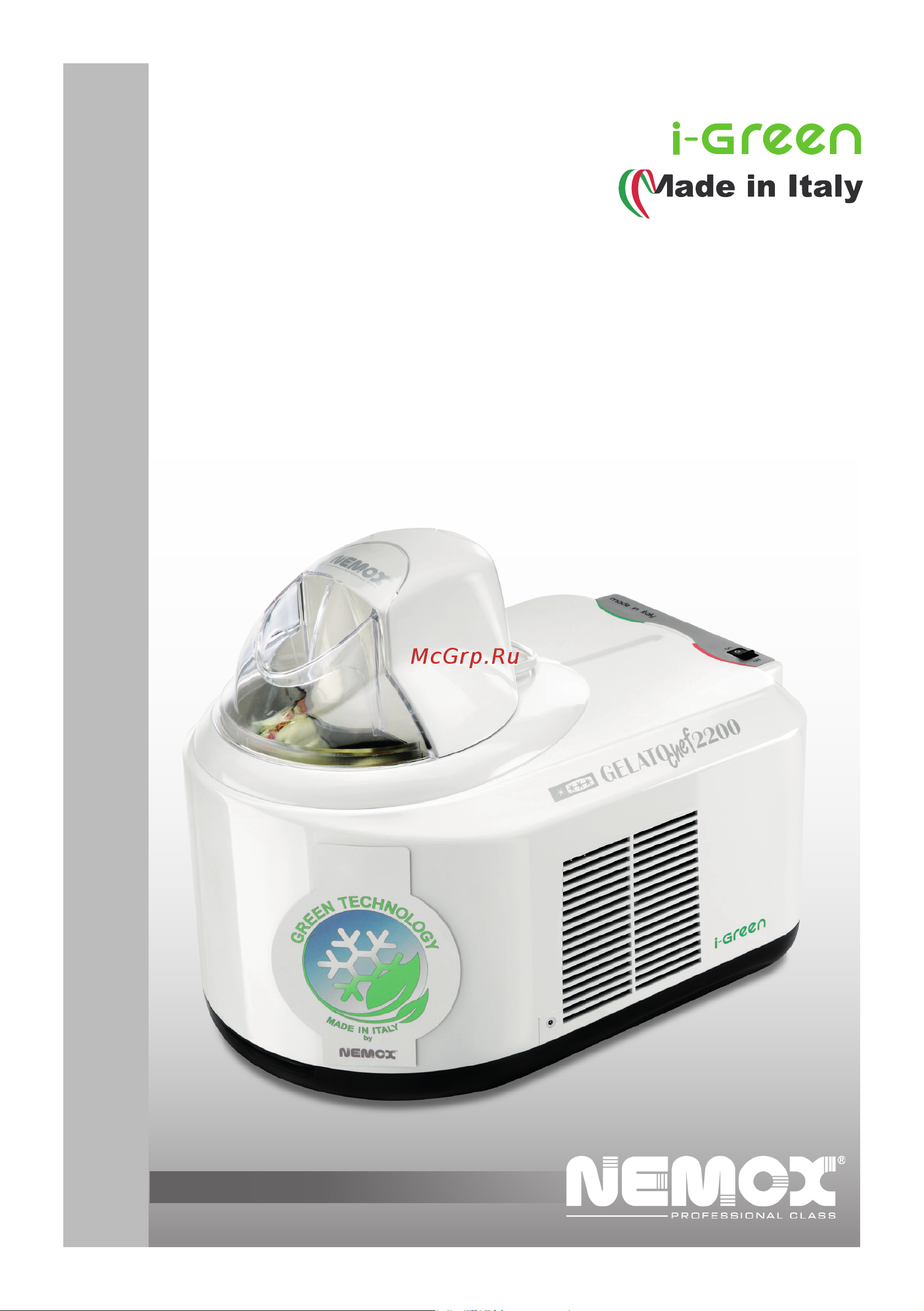 Nemox GELATO CHEF2200 i-Green корпус - пластик, цвет белый, объем 1.5 л, 220-240 V, 50 Hz, 110 W, газ R290a, съемное алюминиевое ведро 003A500270R00 Инструкция по эксплуатации онлайн