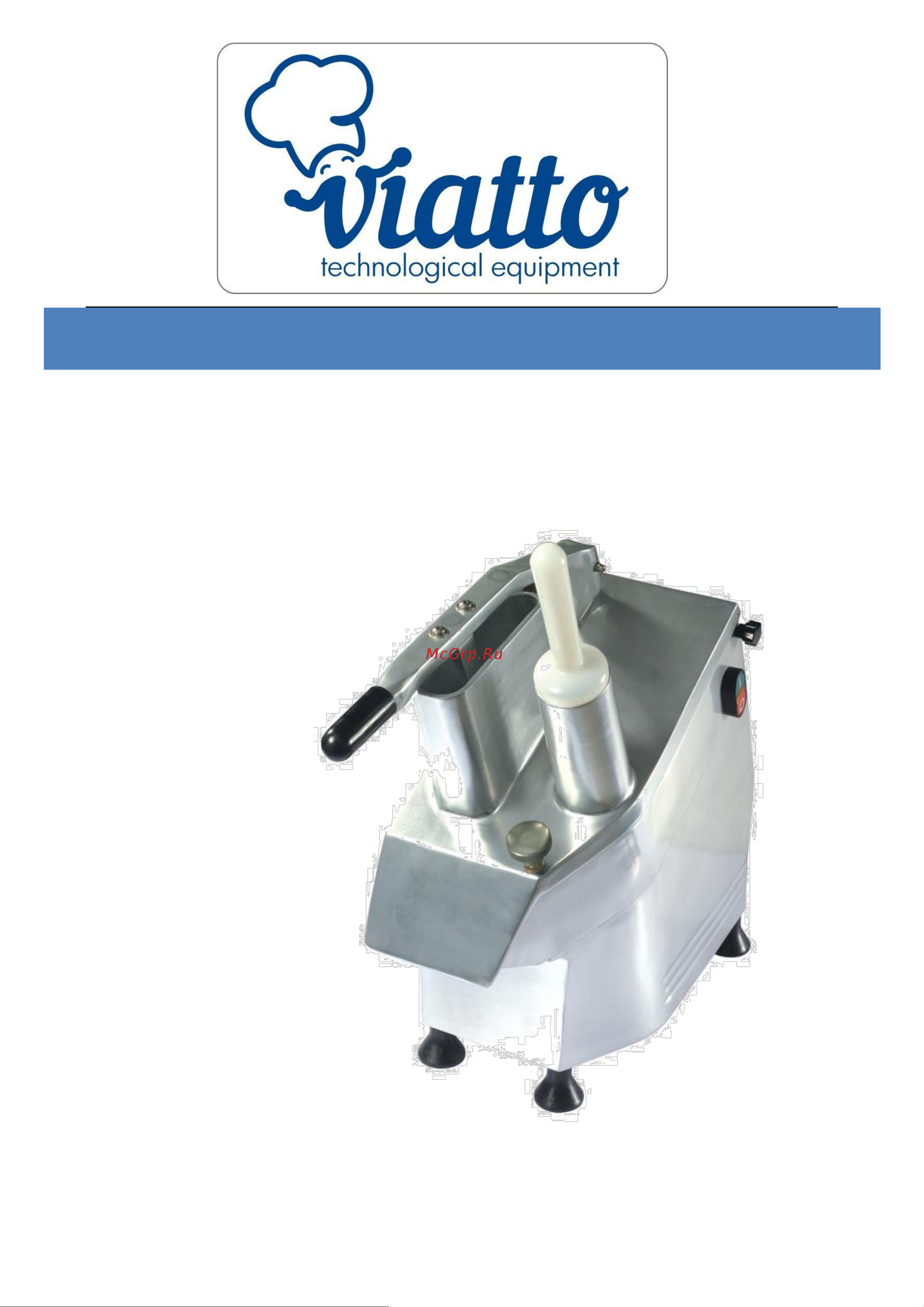 VIATTO HLC-300 380V 50445 Инструкция к товару онлайн