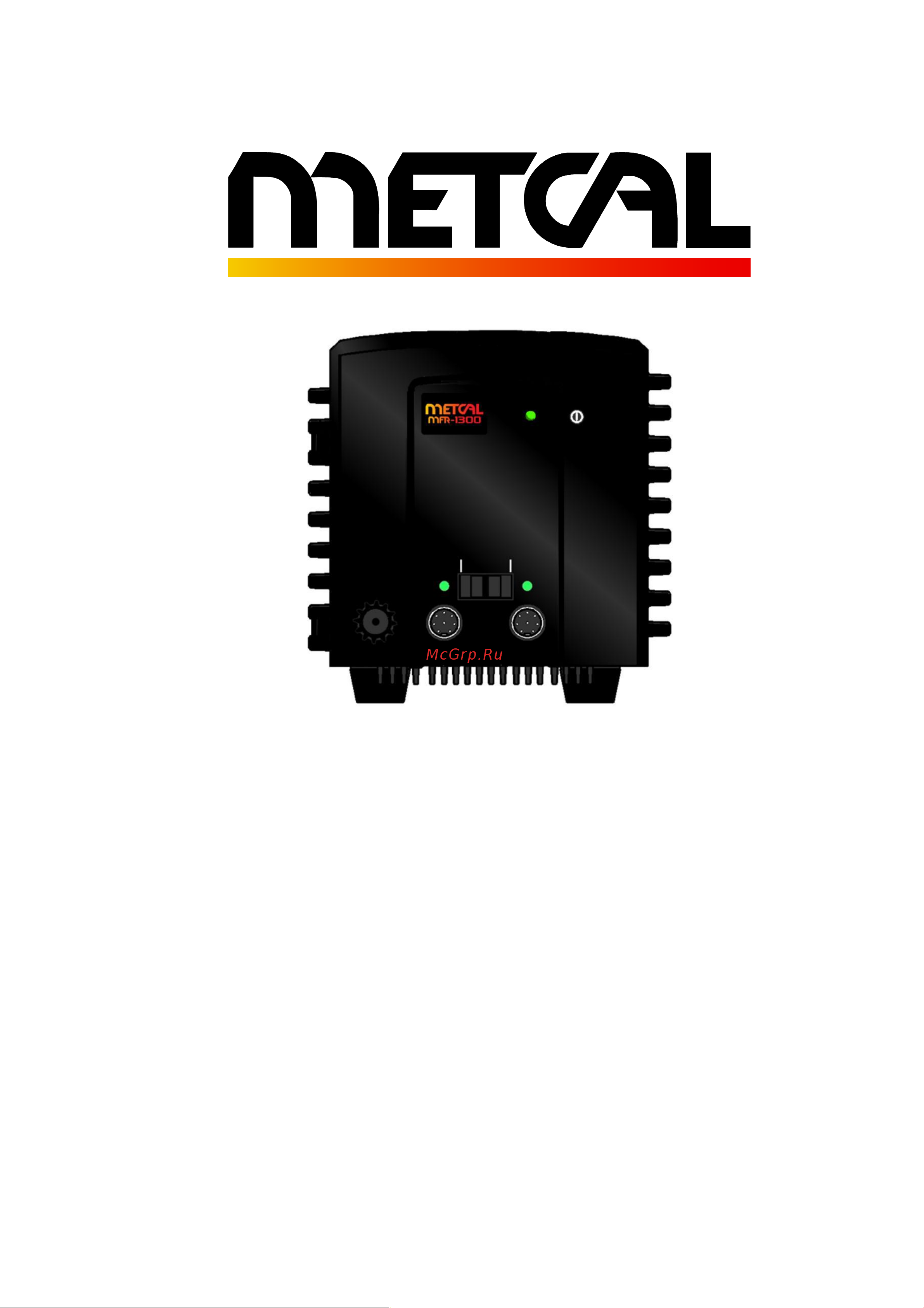 METCAL MFR-1351 с паяльниками MFR-H5-DS и MFR-H1-SC2 MFR-1351 Инструкция к товару онлайн