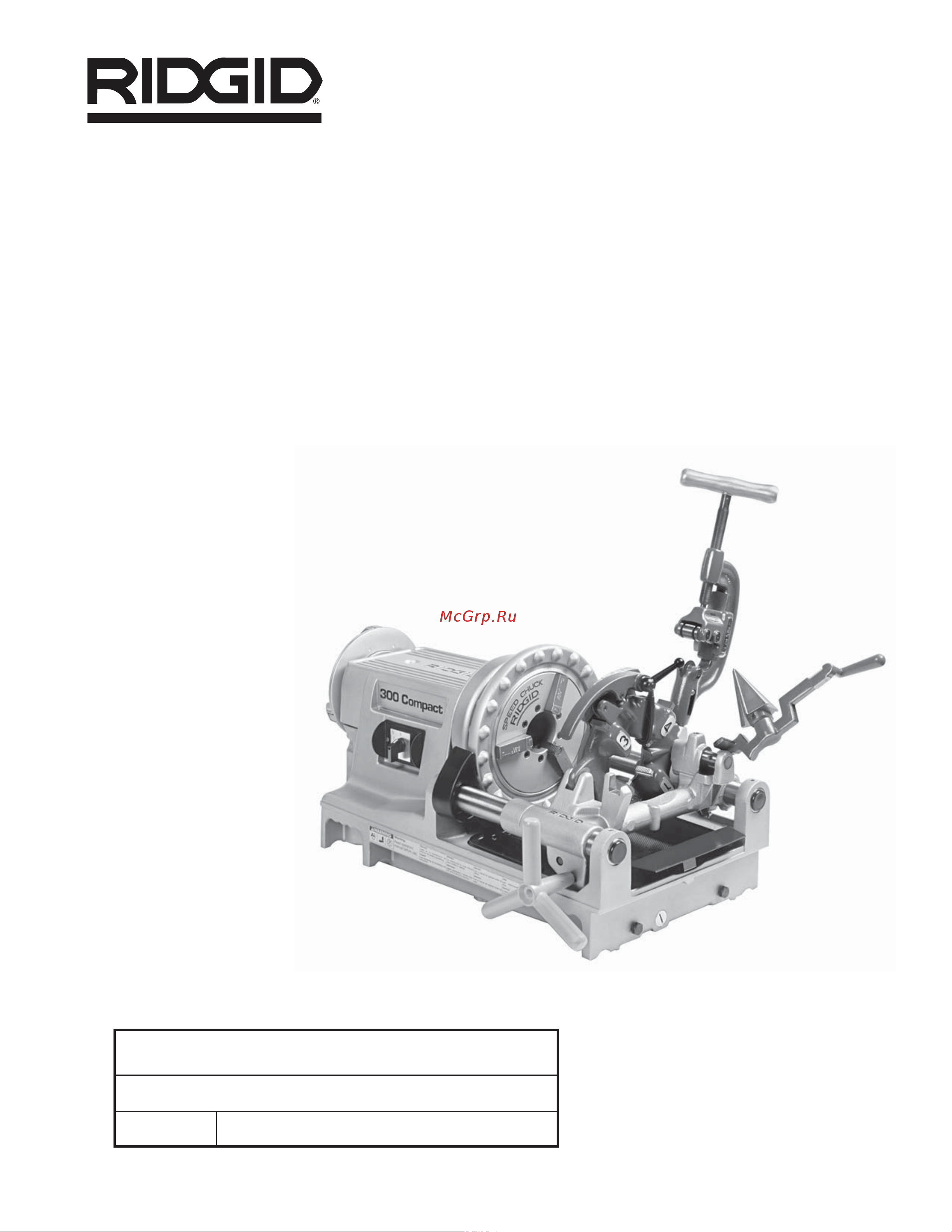 Ridgid Compact 300 50697 (1/2-2) Инструкция к Ridgid 300 Compact 50697 онлайн [3/24] 839213