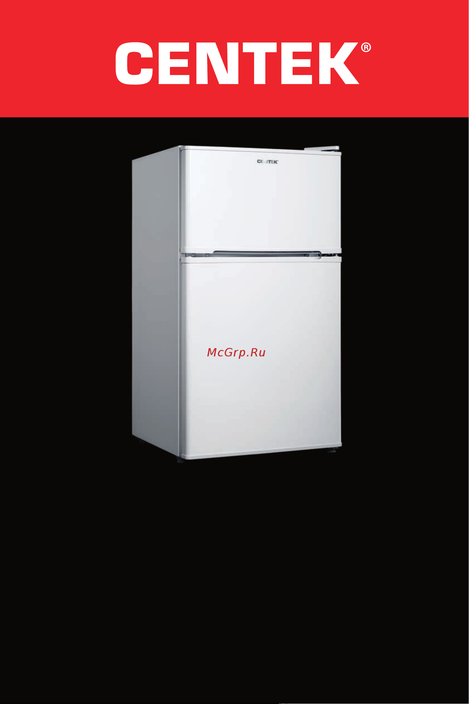 Centek 87 л (26л/61л) 475x495x852 мм (ДхШхВ), 80 Вт GMCC, 2 полки, 42 dB, A+ CT-1704 Инструкция онлайн