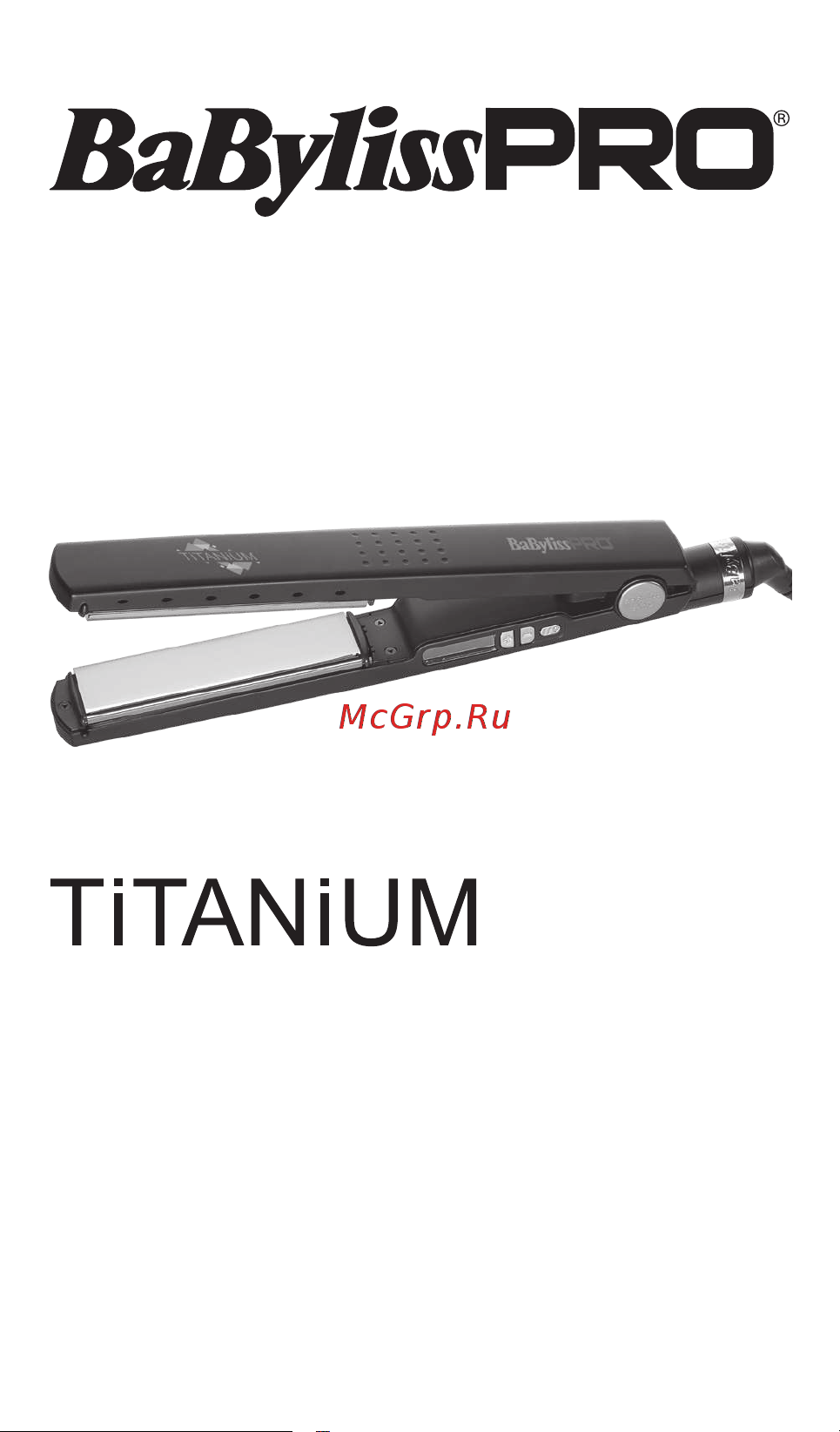 BaByliss Pro Titanium Ionic Straightener BAB3091BKTE Руководство по эксплуатации онлайн